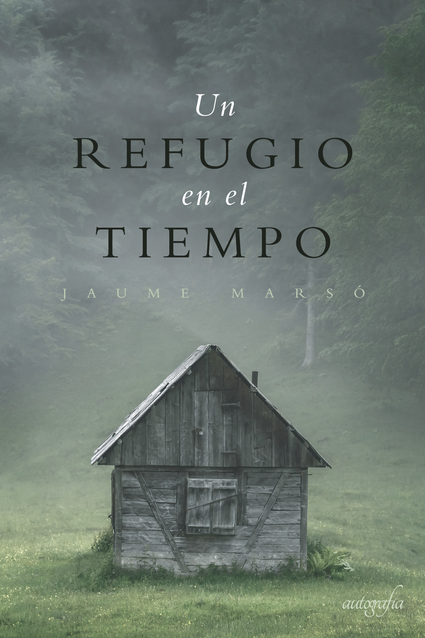 Portada de Un refugio en el tiempo