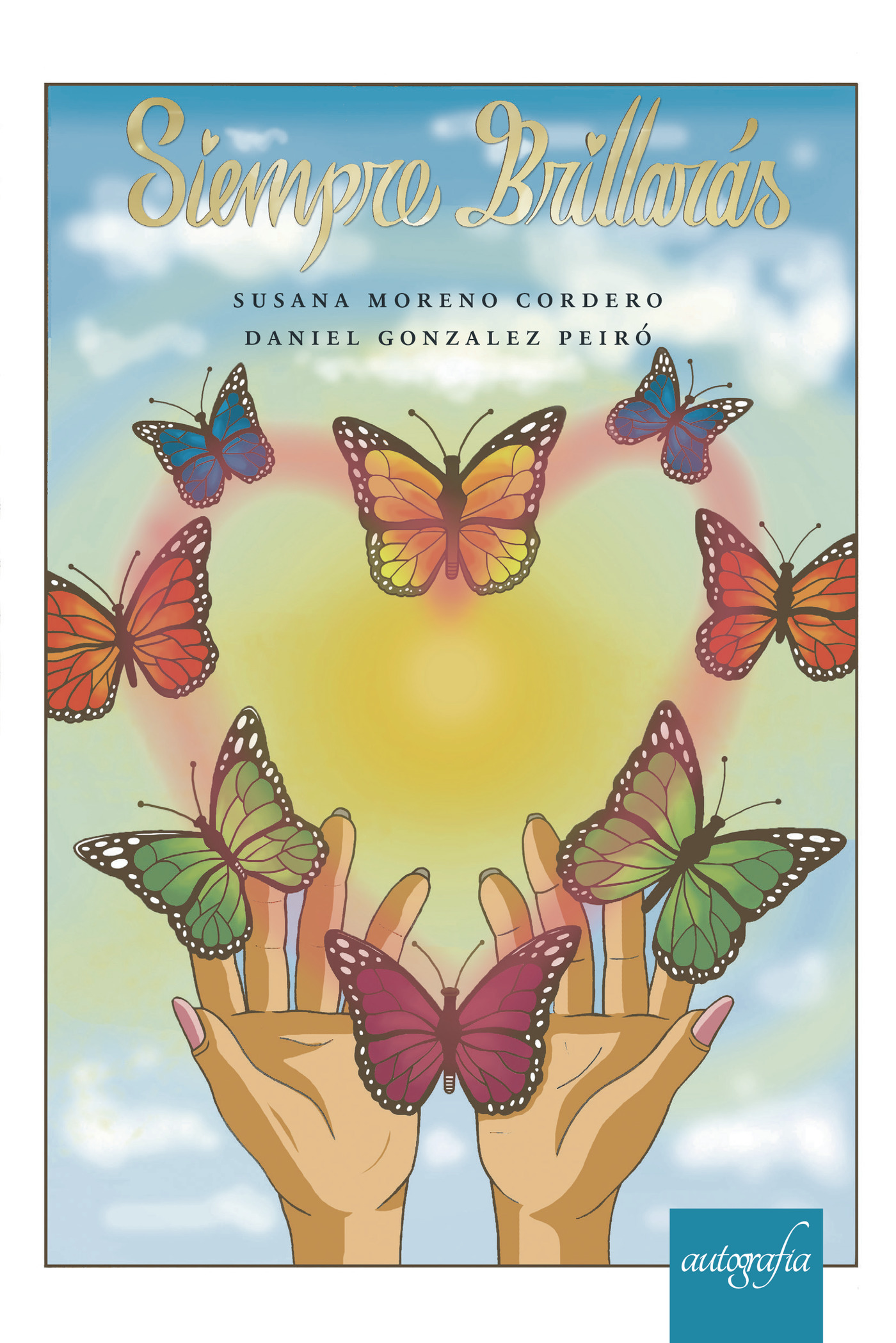 Portada de Siempre brillarás · Susana Moreno Cordero