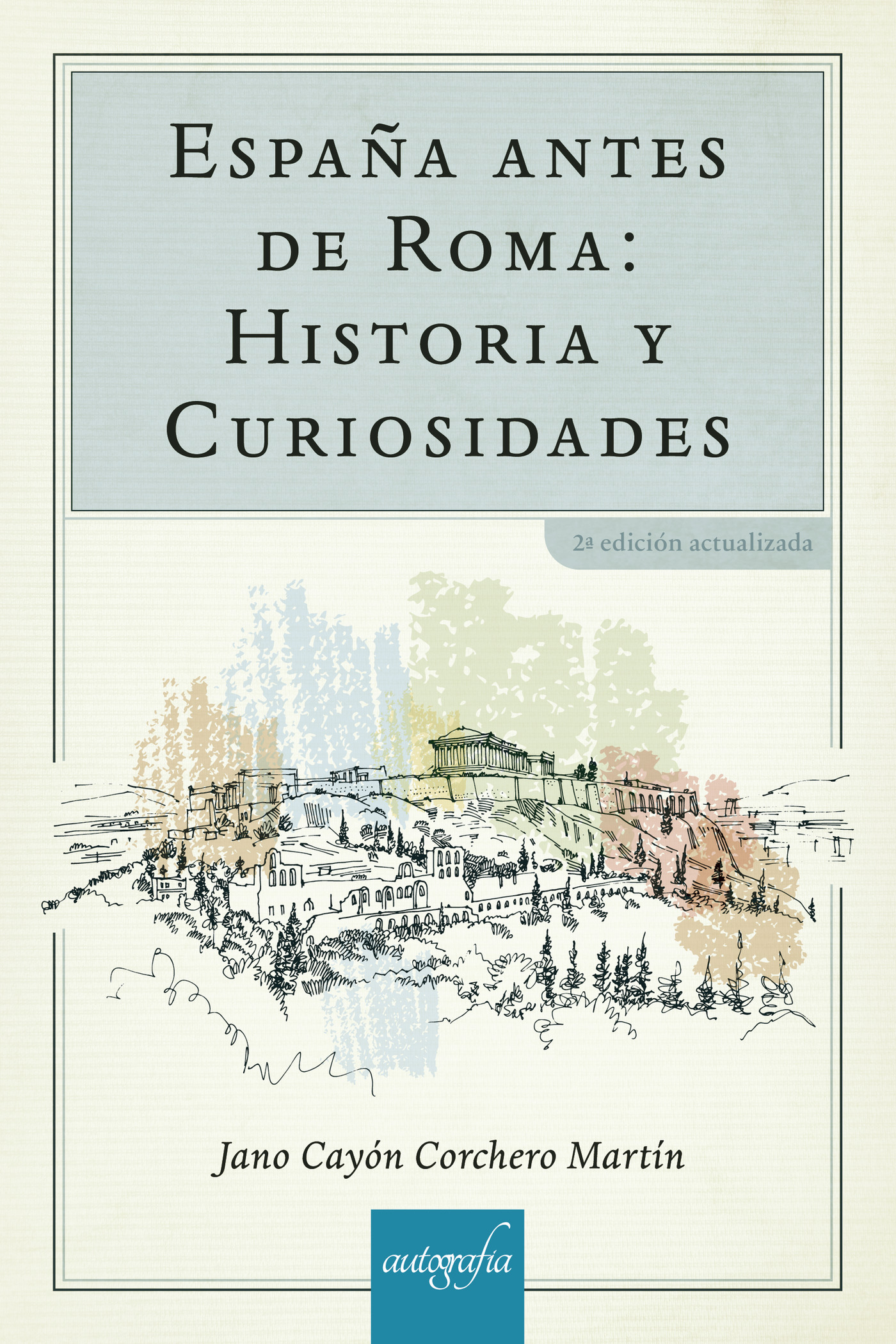 Portada de España antes de Roma: Historia y curiosidades