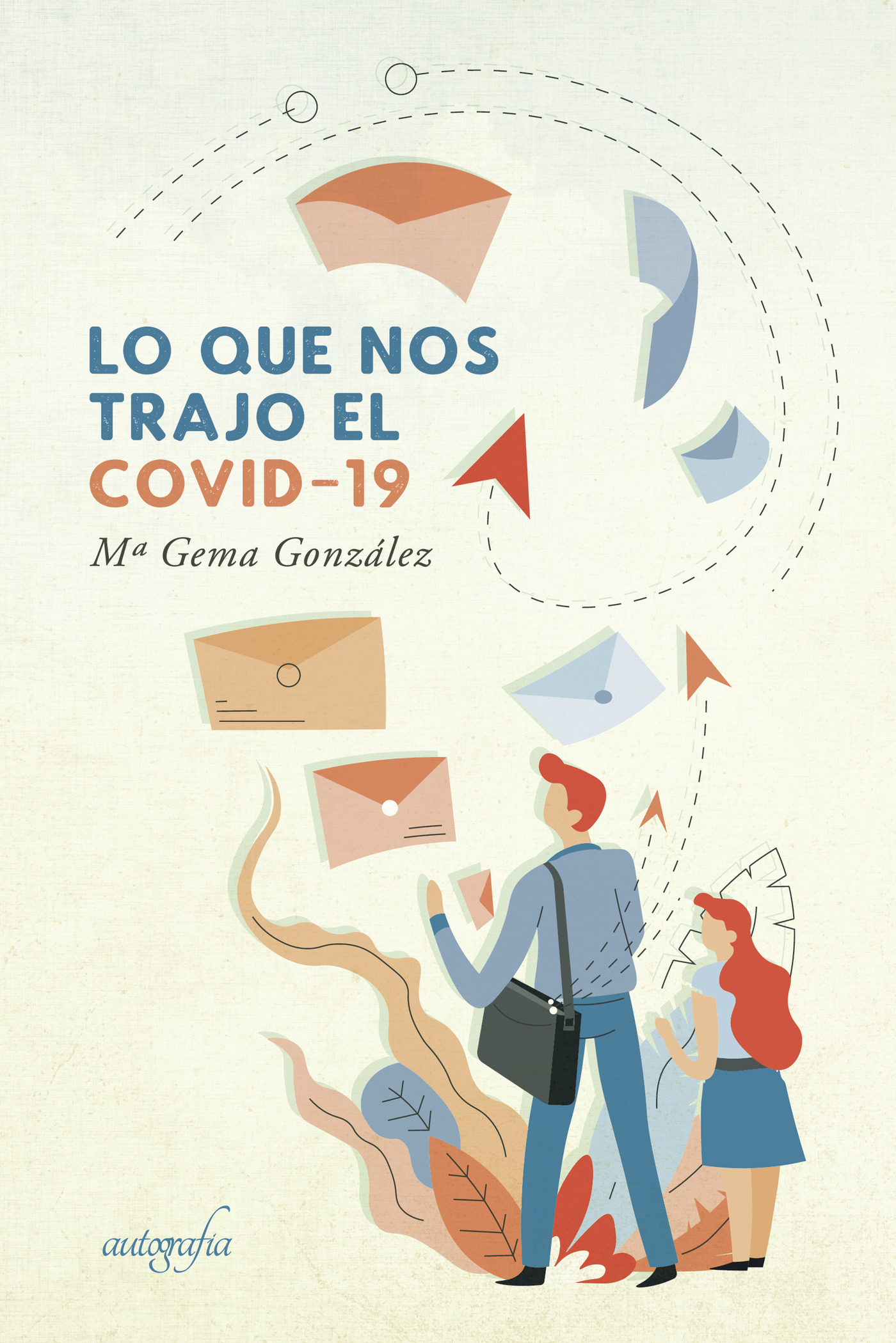 Portada de Lo que nos trajo el Covid-19