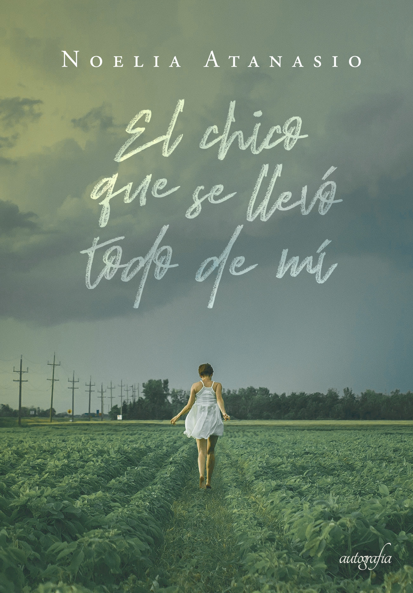 Portada de El chico que se llevó todo de mi