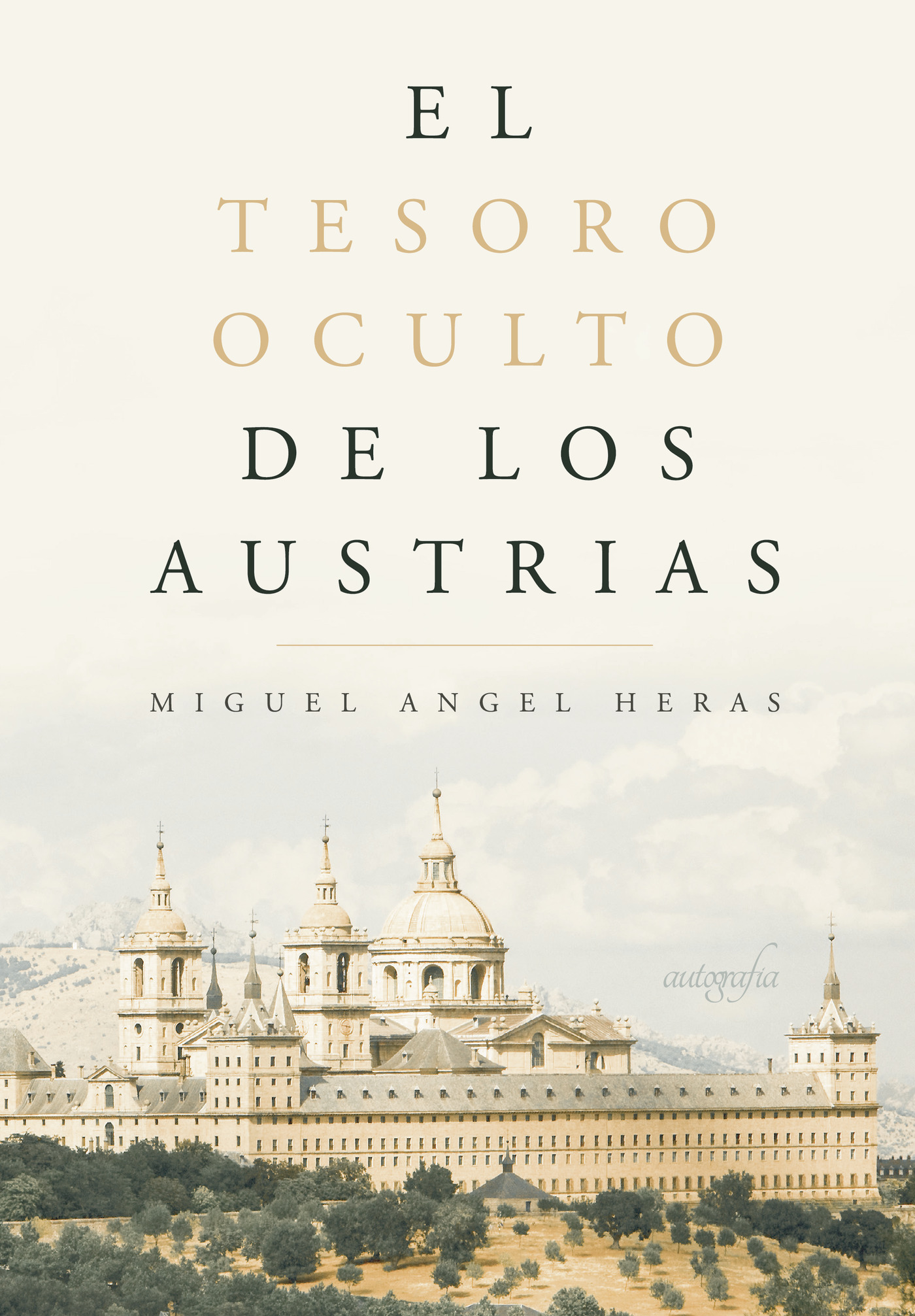 Portada de El tesoro oculto de los Austrias