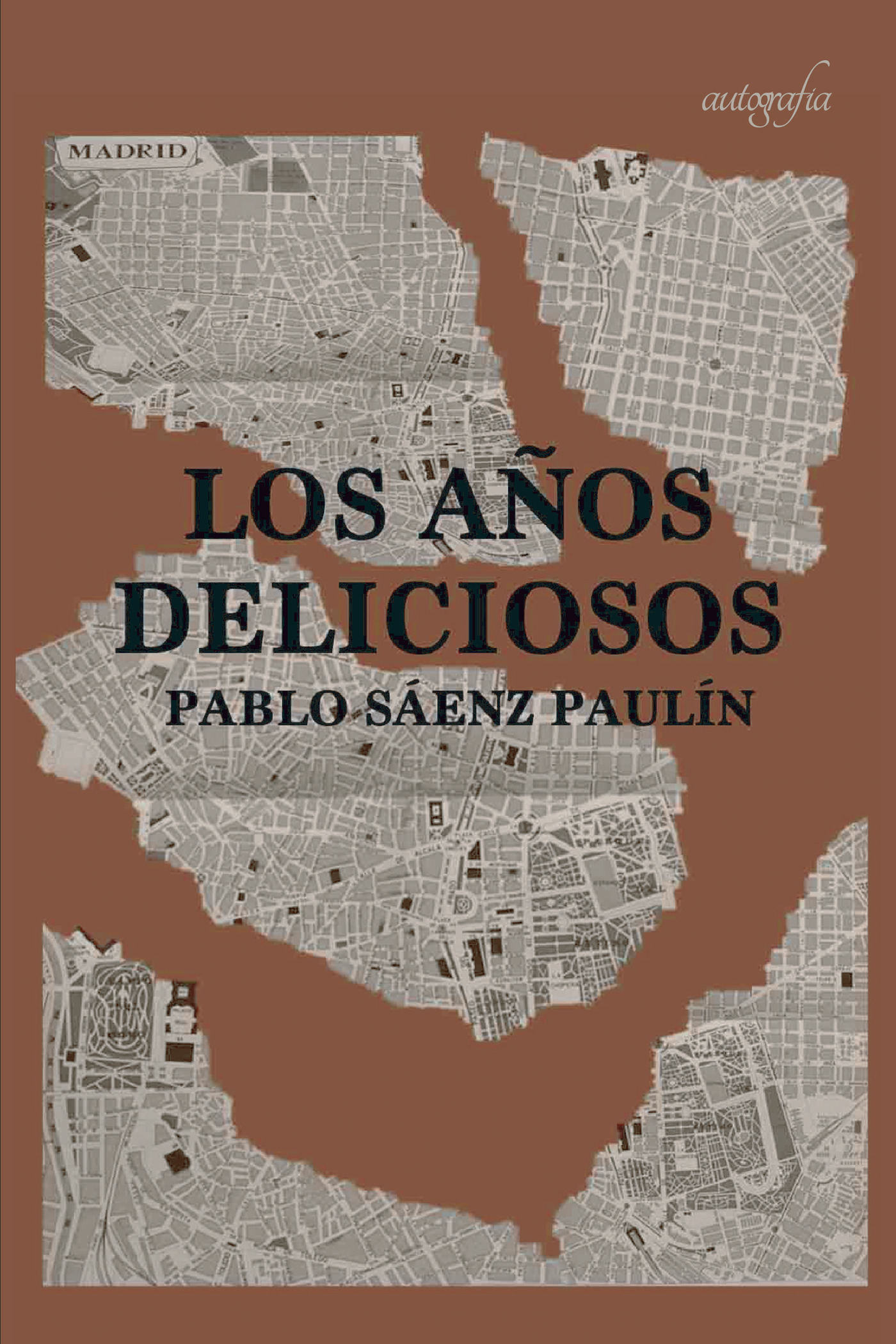 Portada de Los años deliciosos
