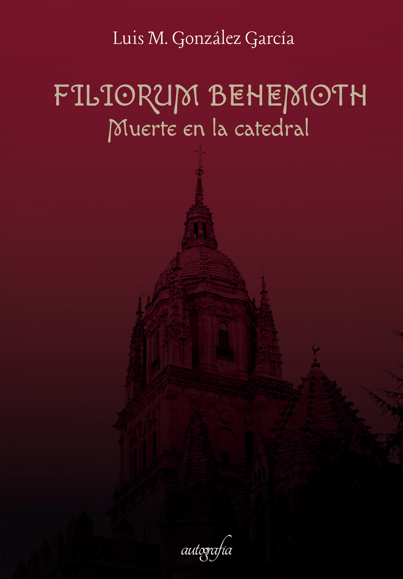 Portada de FILIORUM BEHEMOTH · Luis M González García