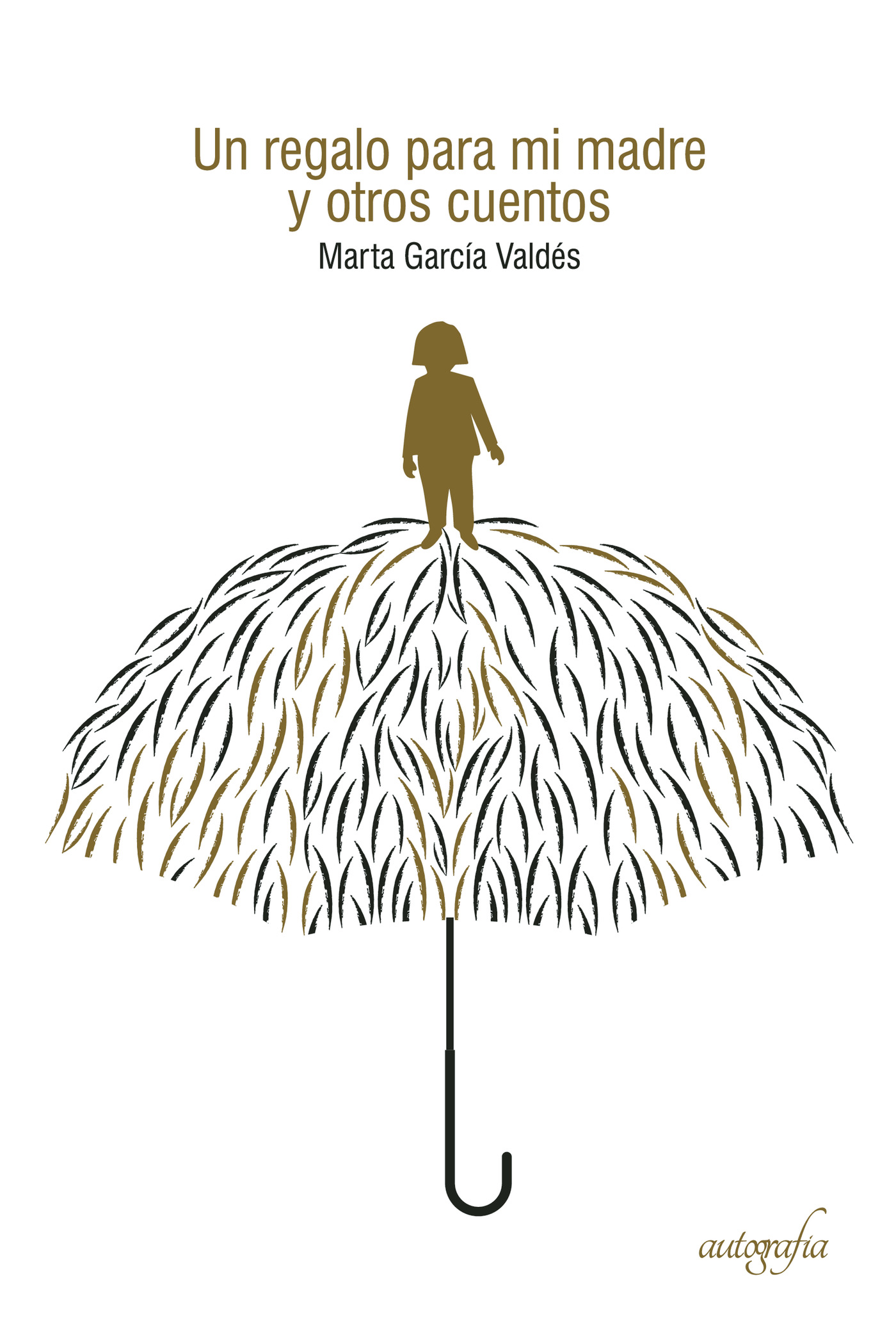 Portada de Un regalo para mi madre y otros cuentos · Marta García Valdés