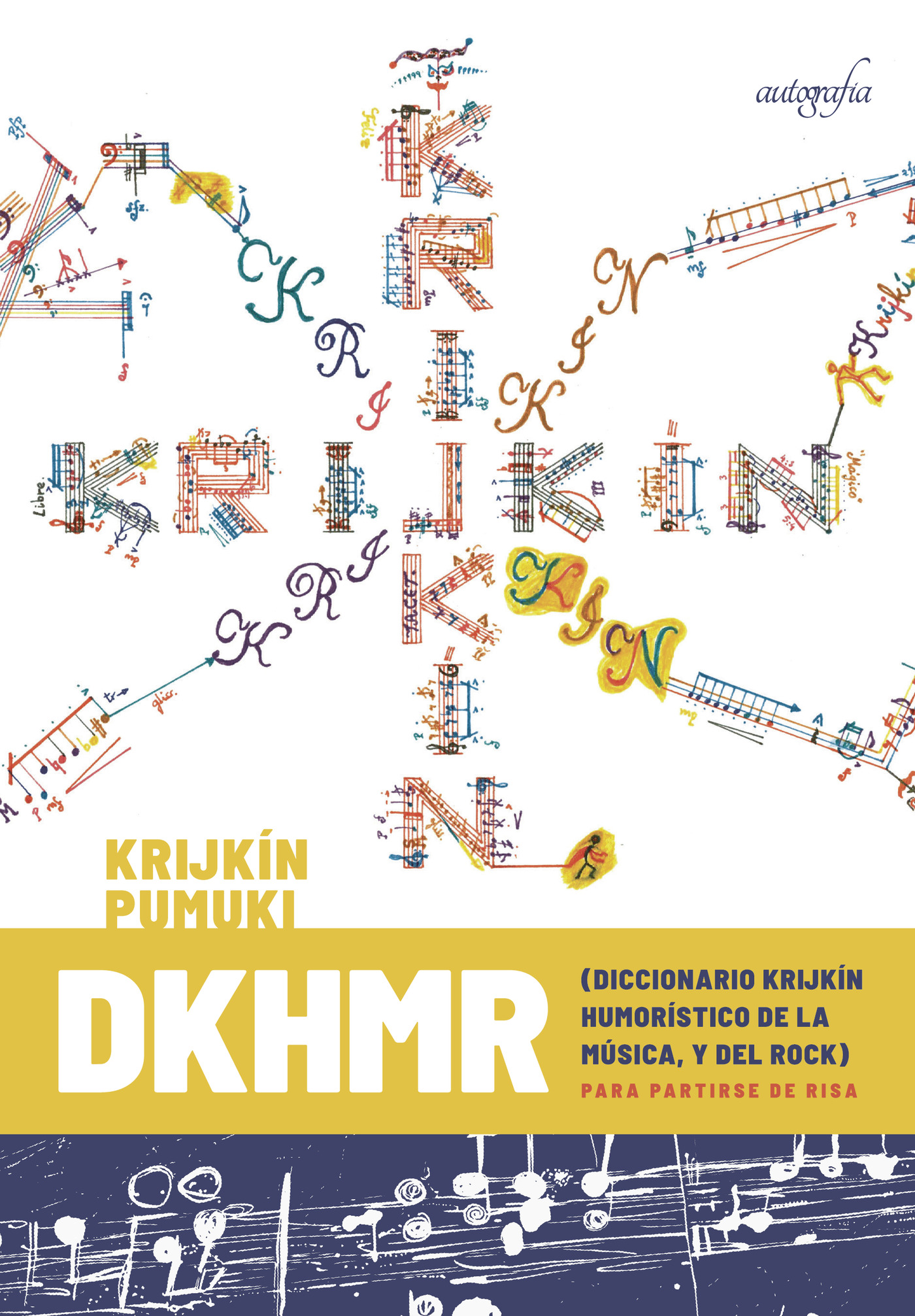 Portada de DKHMR Diccionario Krijkín Humorístico de la Música, y del Rock