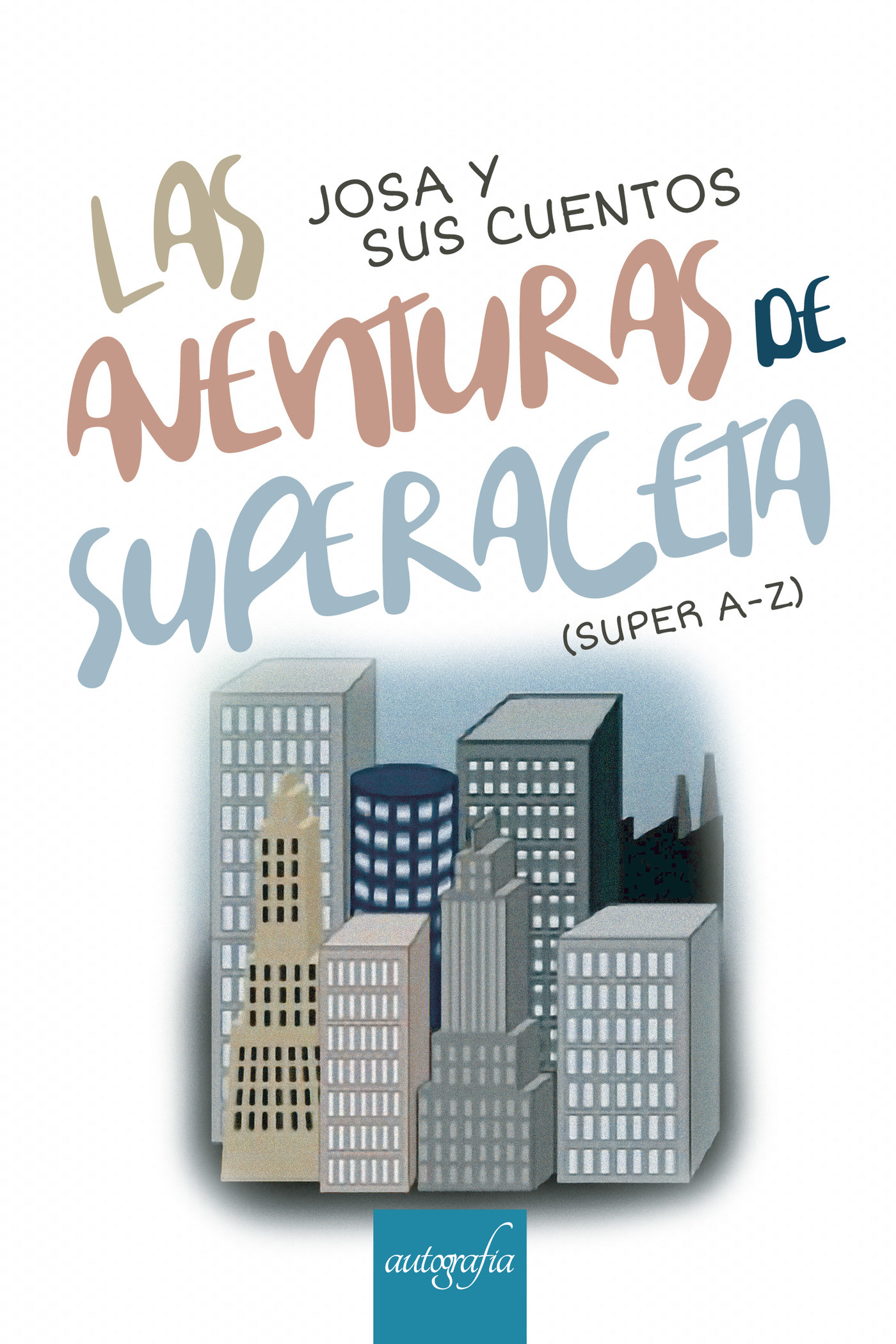 Portada de Las aventuras de superaceta
