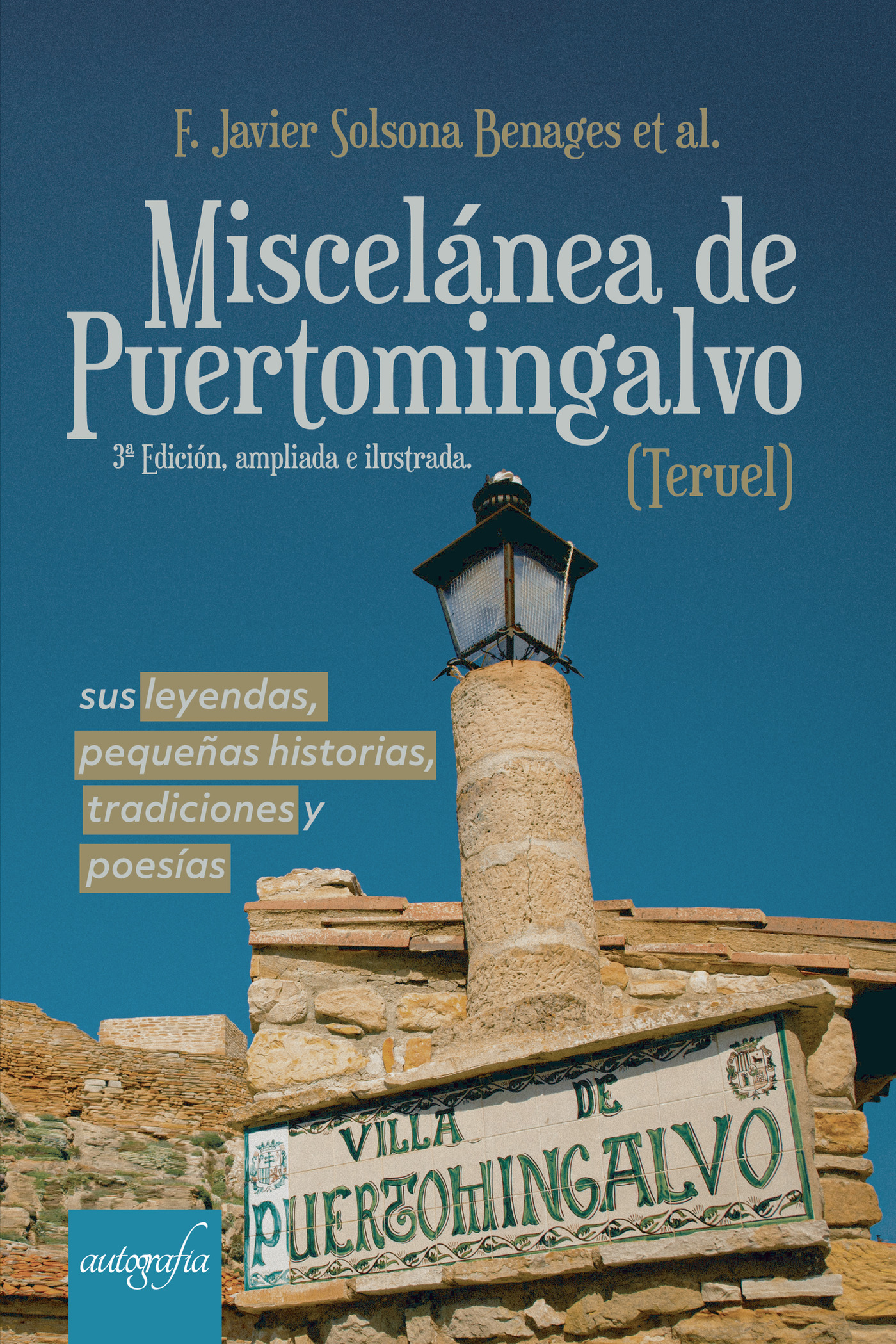 Portada de Miscelánea de Puertomingalvo (3ª Edic) · F. Javier Solsona Benages