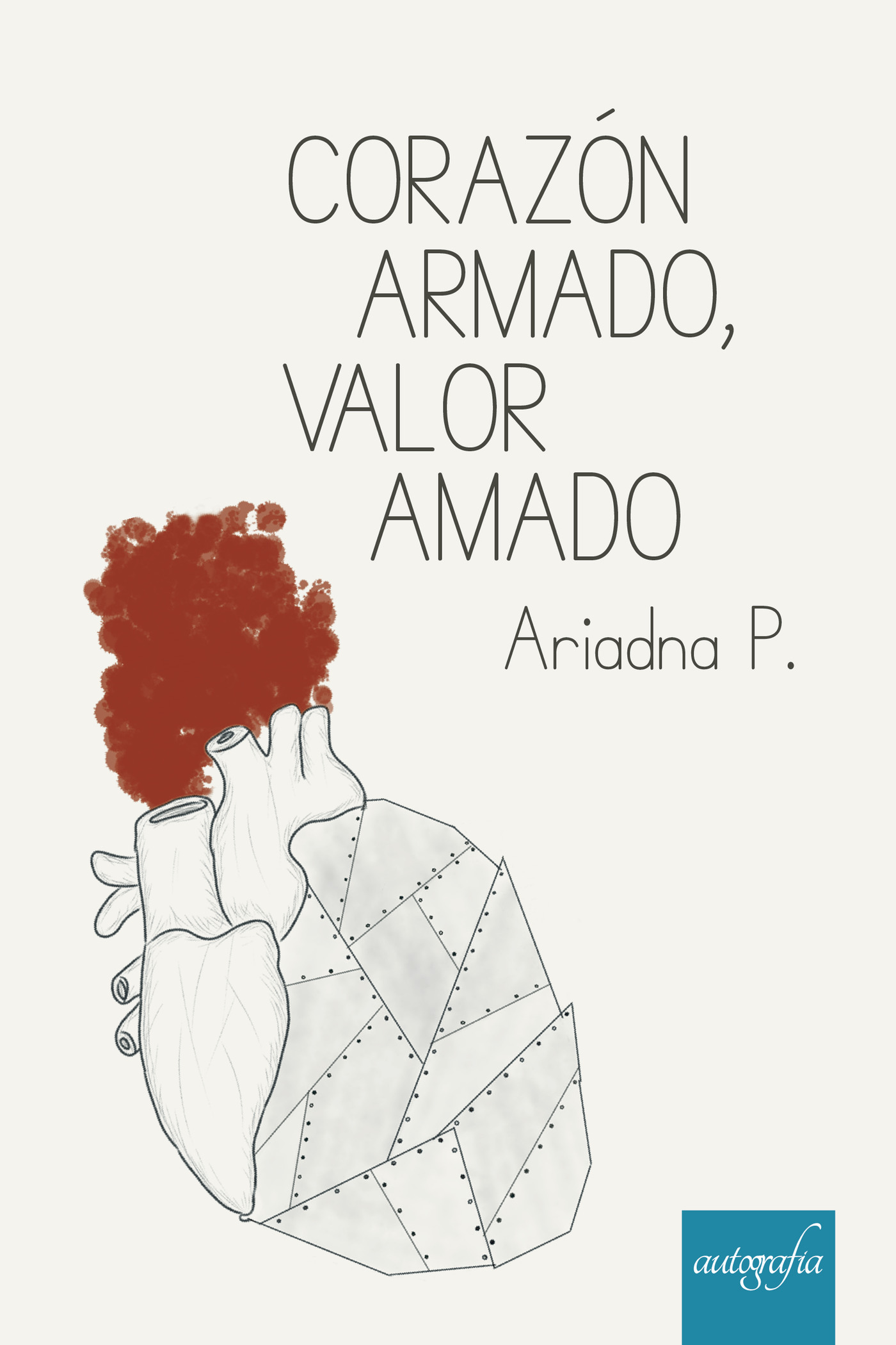 Portada de Corazón armado, valor amado