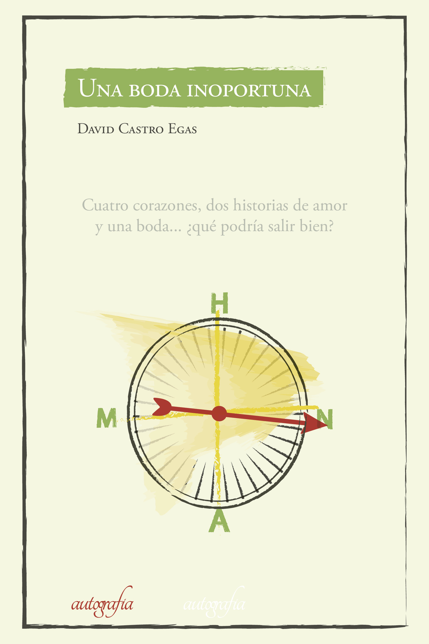 Portada de Una boda inoportuna · David Castro Egas