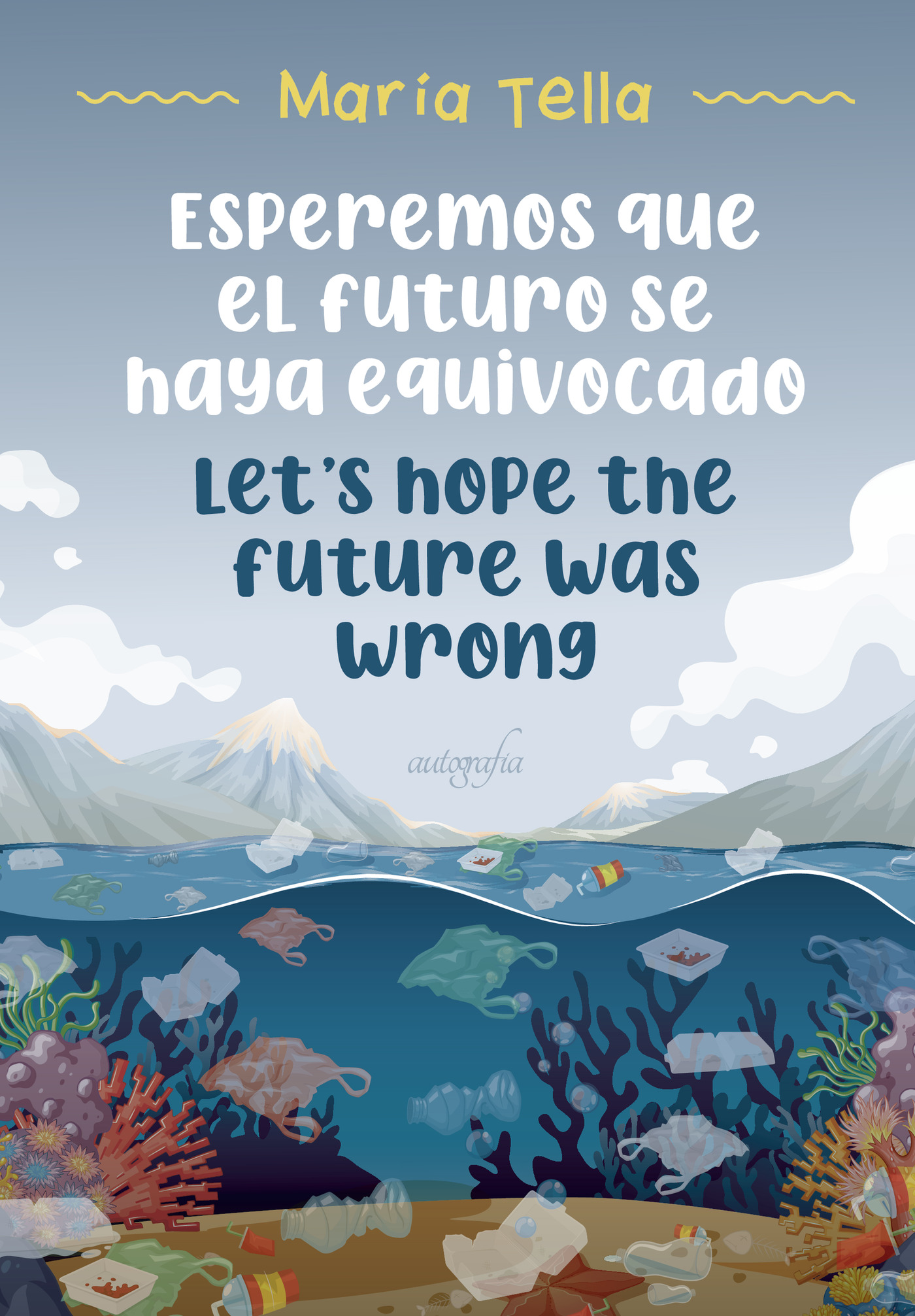 Portada de Esperemos que el futuro se haya equivocado
