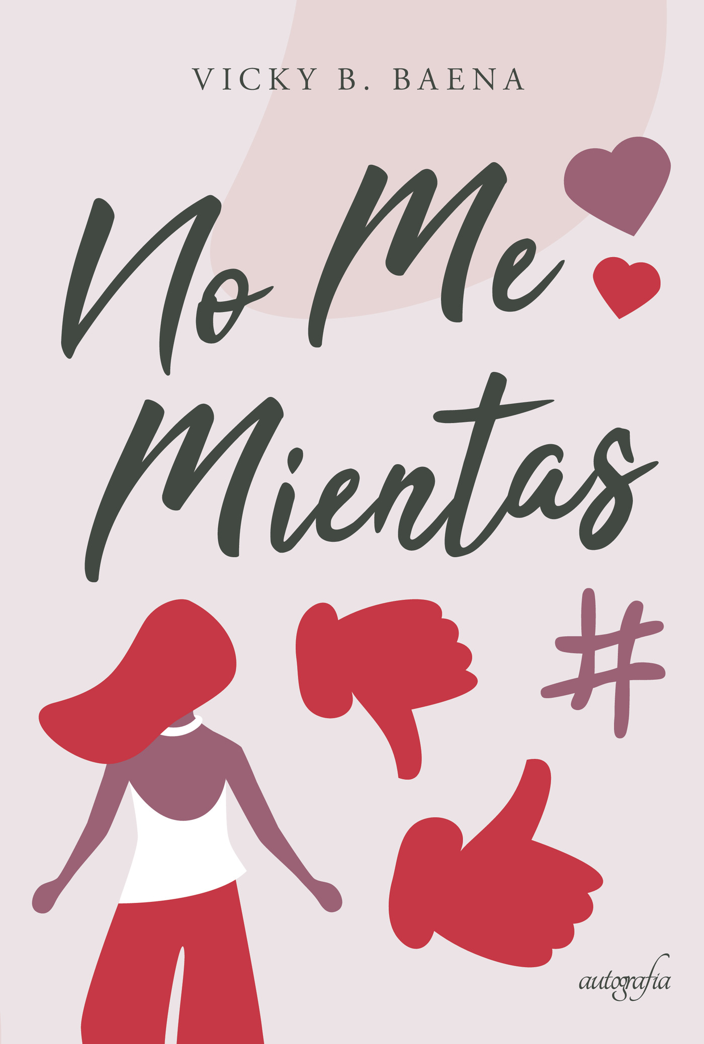 Portada de No me mientas · Vicky B. Baena