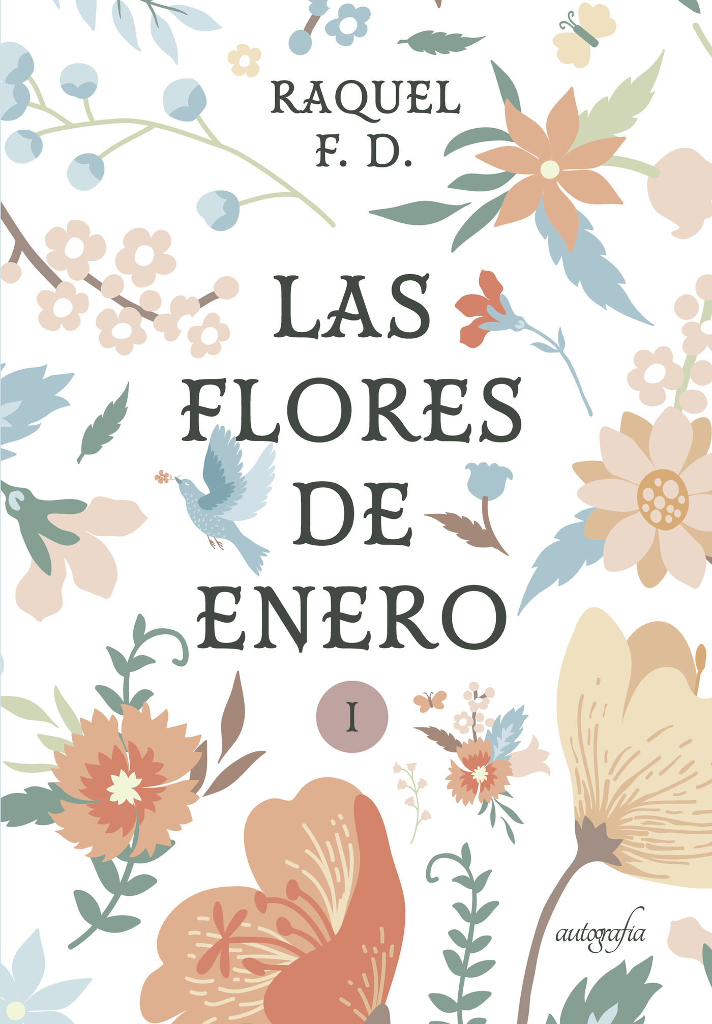 Portada de Las flores de enero parte I