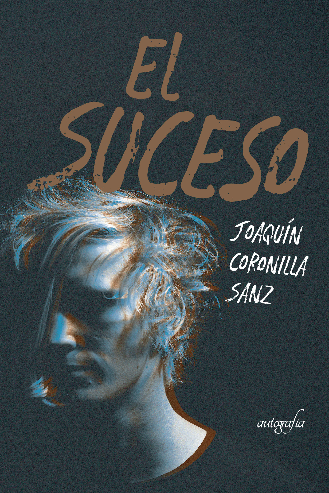 Portada de El suceso · Josquín Coronilla Sanz