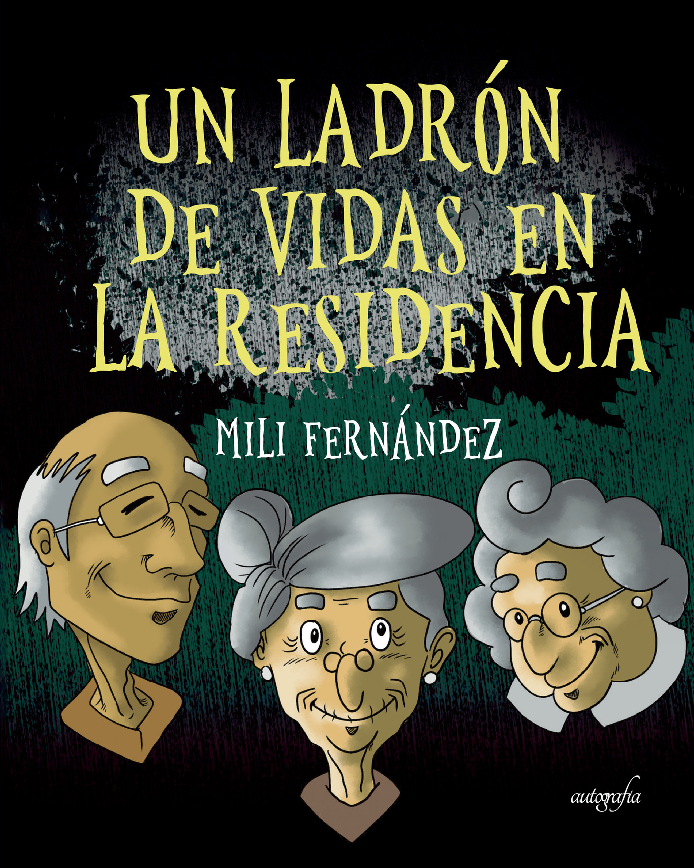 Portada de Un ladrón de vidas en la residencia