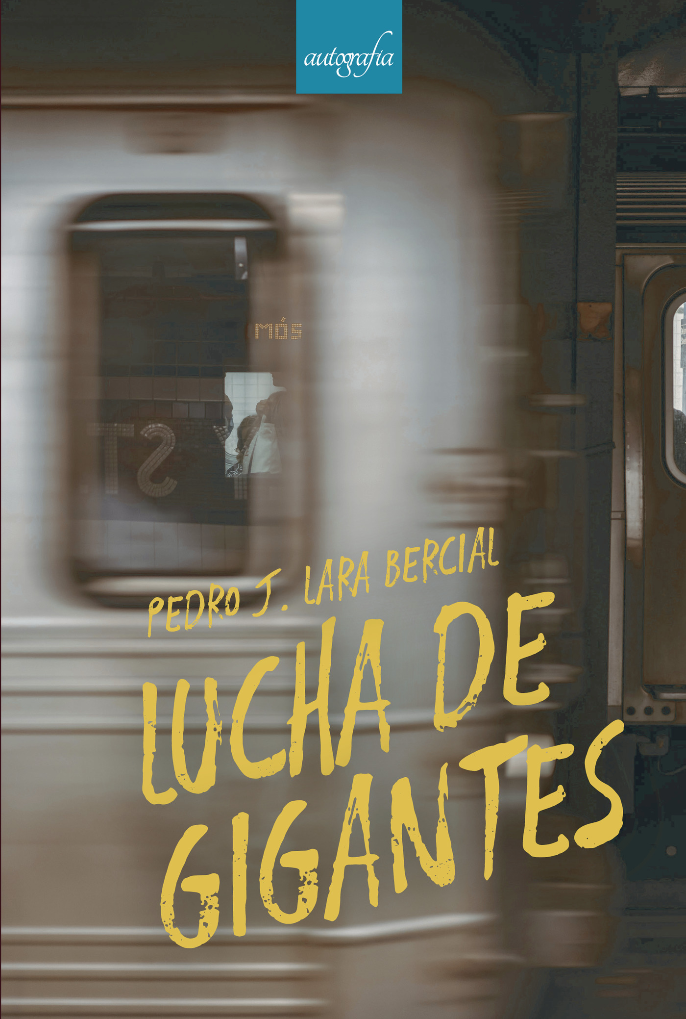 Portada de Lucha de gigantes · Pedro J Lara Bercial