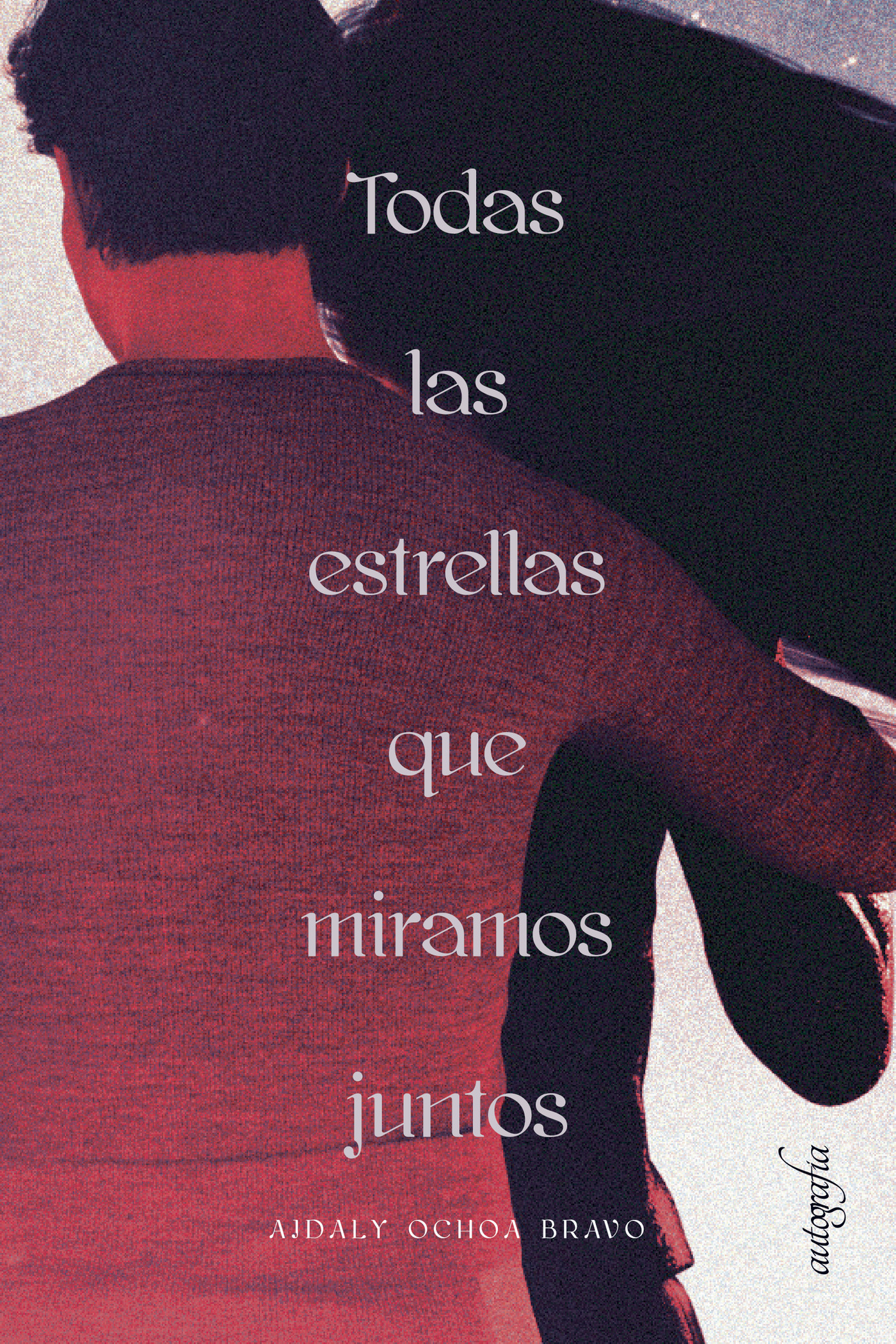 Portada de Todas las estrellas que miramos juntos