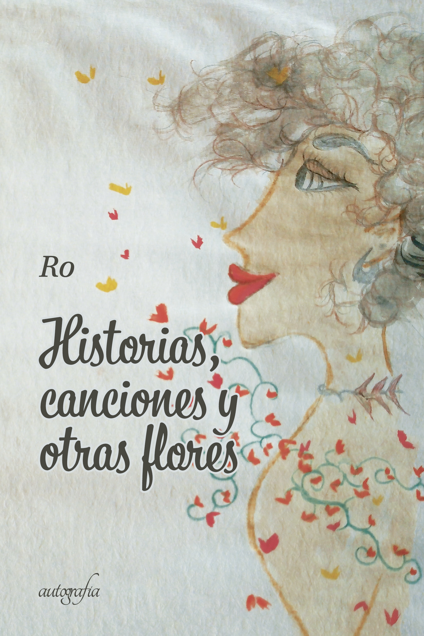 Portada de Historias, canciones y otras flores