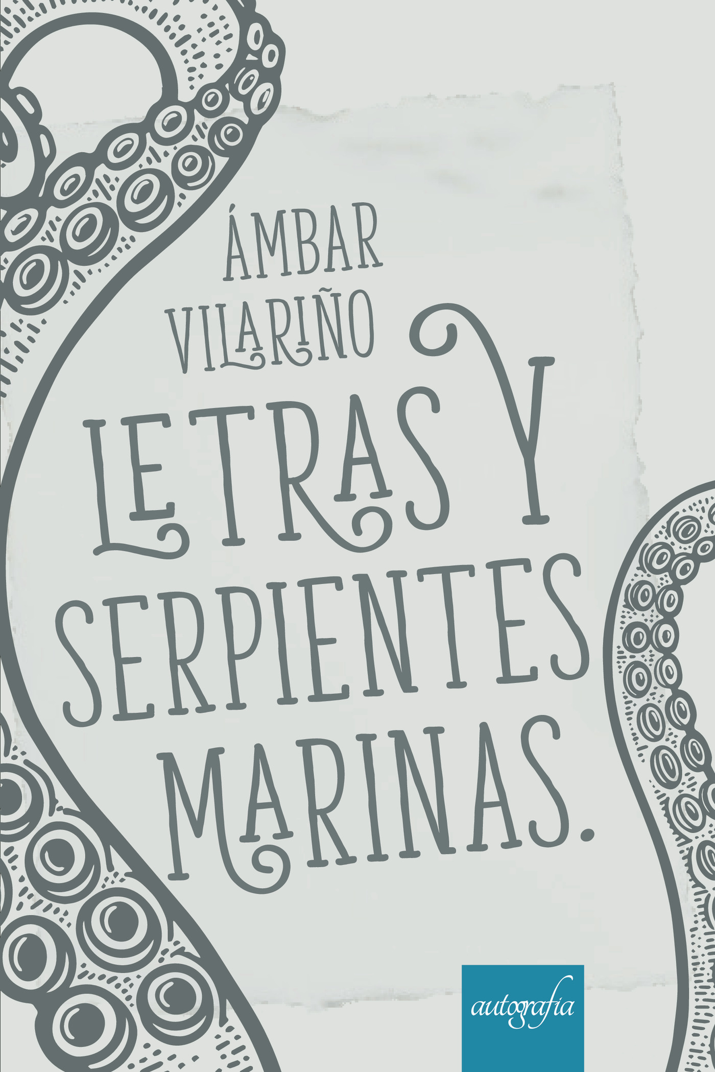 Portada de Letras y serpientes marinas