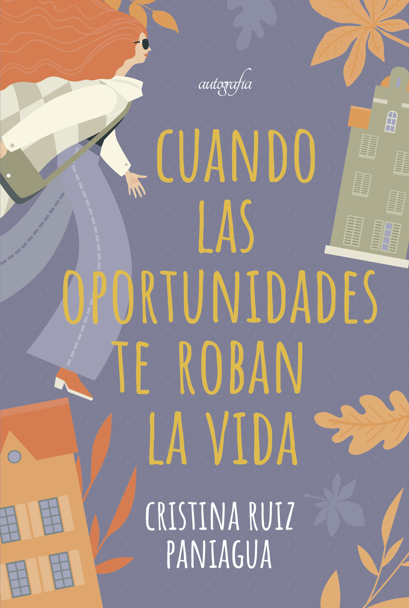 Portada de Cuando las oportunidades te roban la vida: