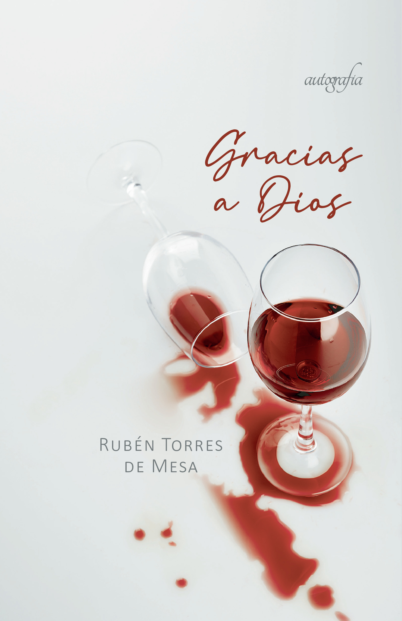 Portada de Gracias a Dios · Rubén Torres de Mesa