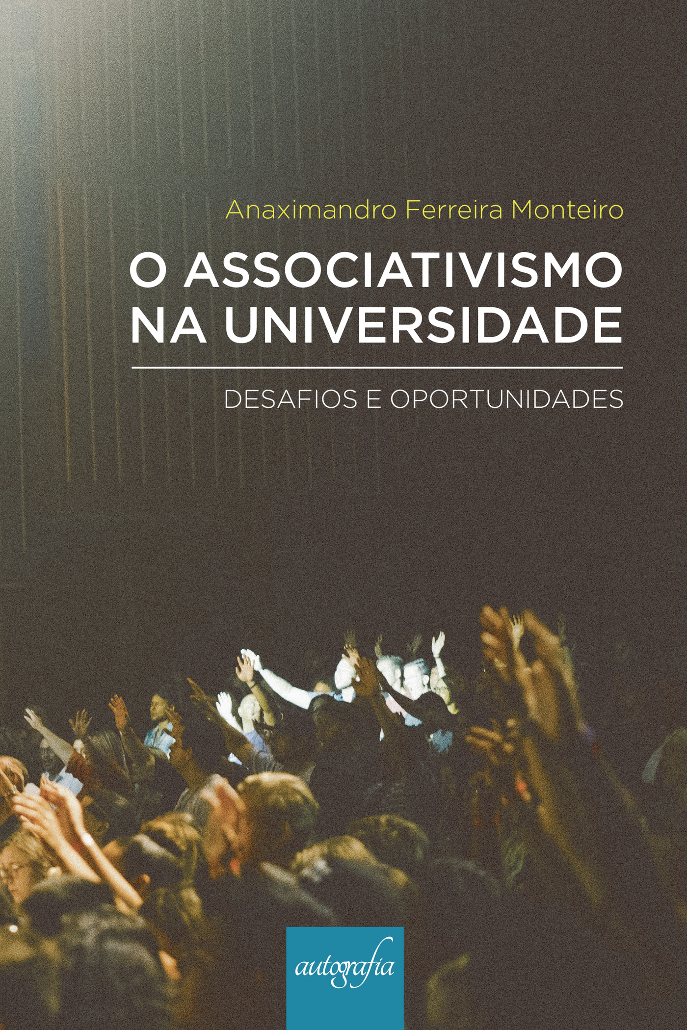 Portada de O Associativismo na Universidade