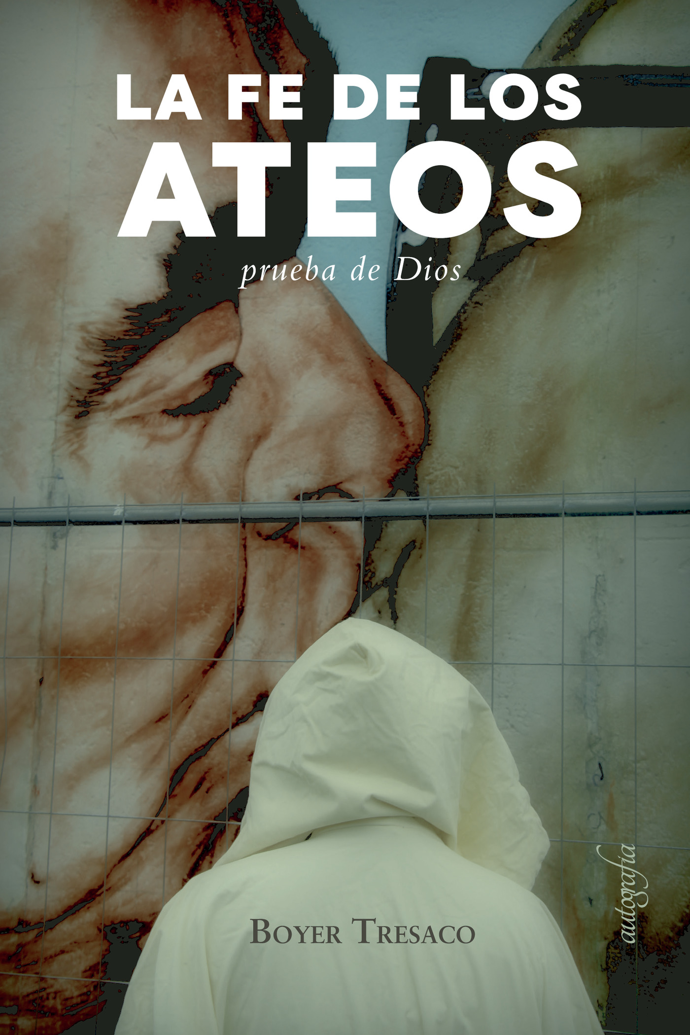 Portada de La fe de los ateos
