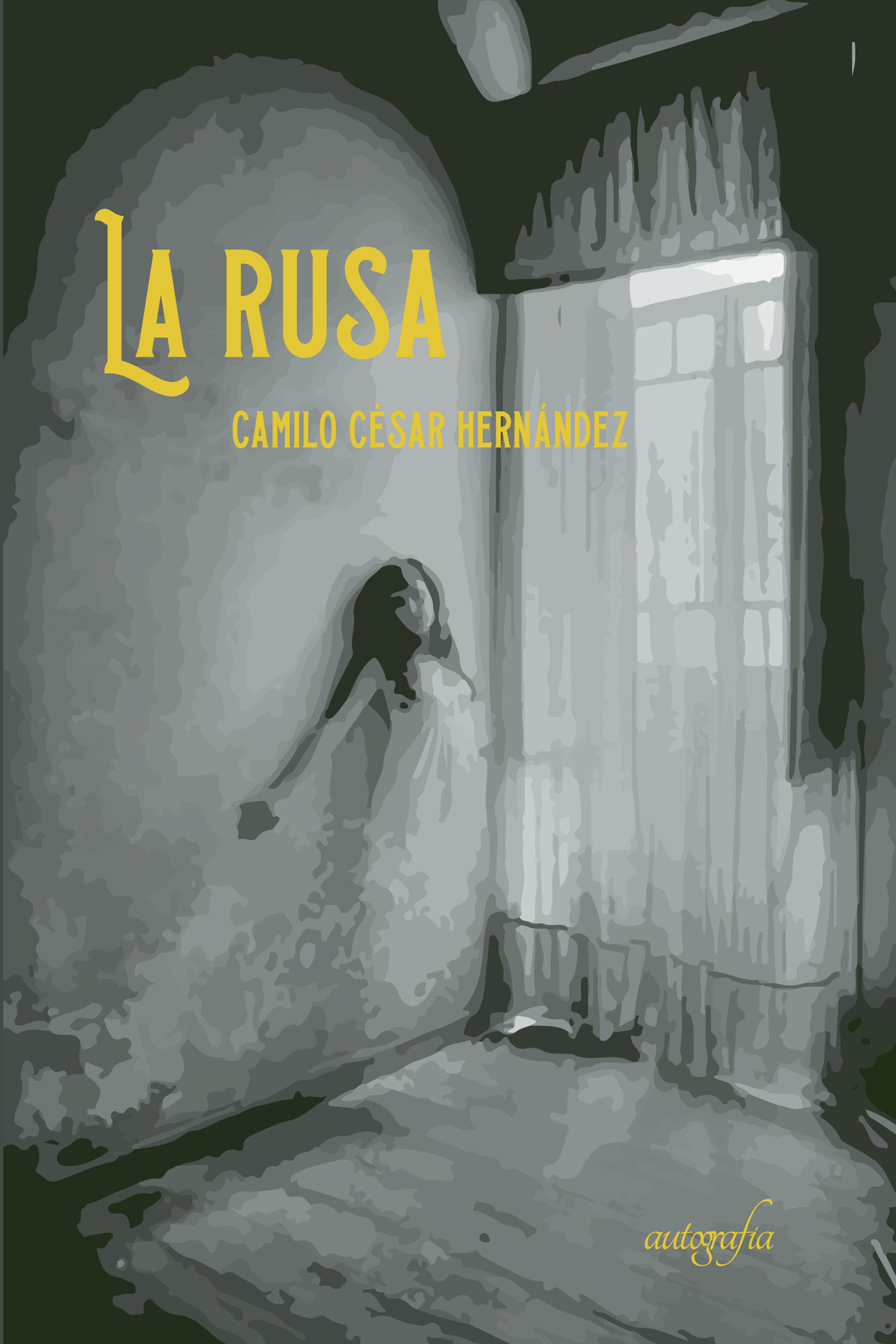 Portada de La rusa · Camilo César Hernández Camero