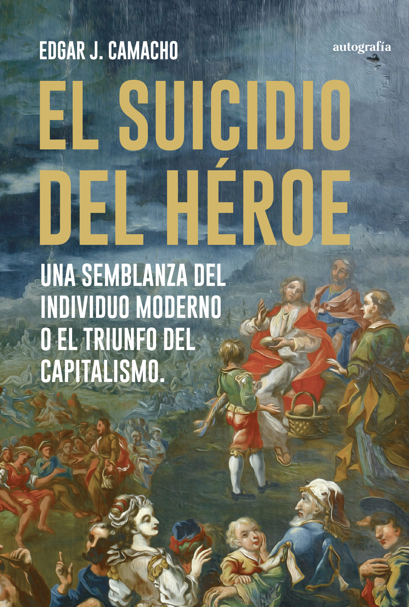 Portada de El suicidio del héroe · Edgar J. Camacho
