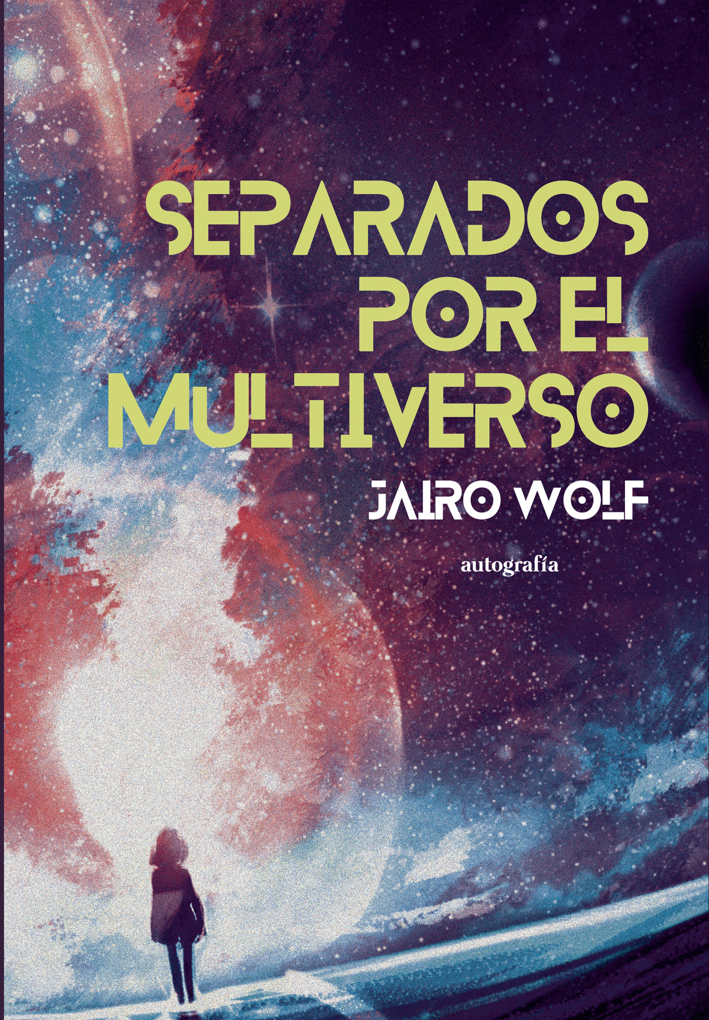 Portada de SEPARADOS POR EL MULTIVERSO