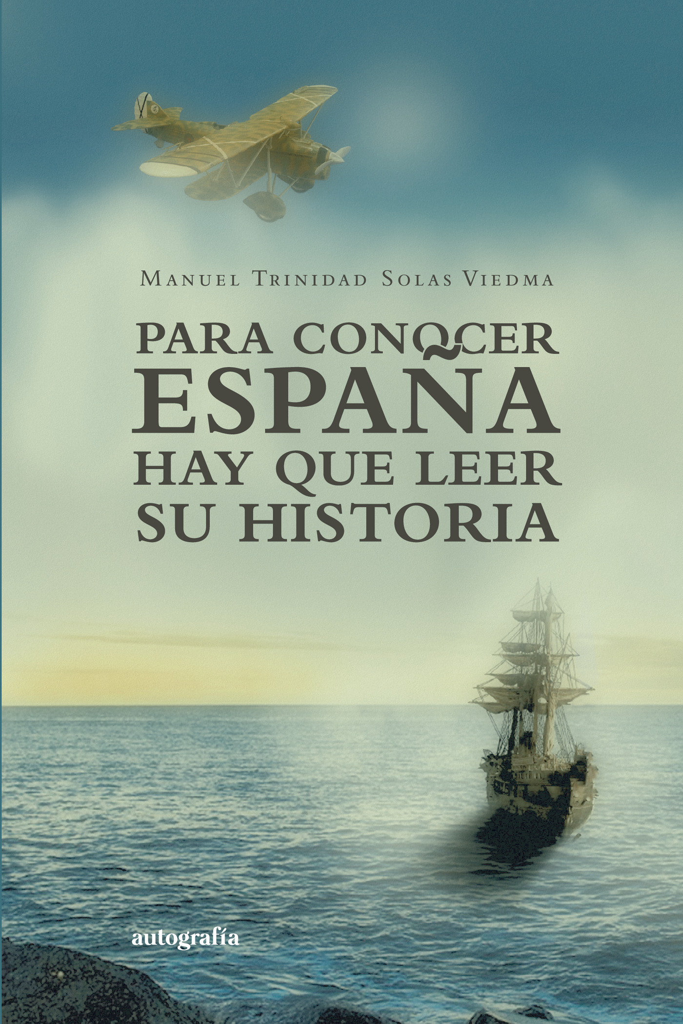 Portada de Para conocer España hay que conocer su historia