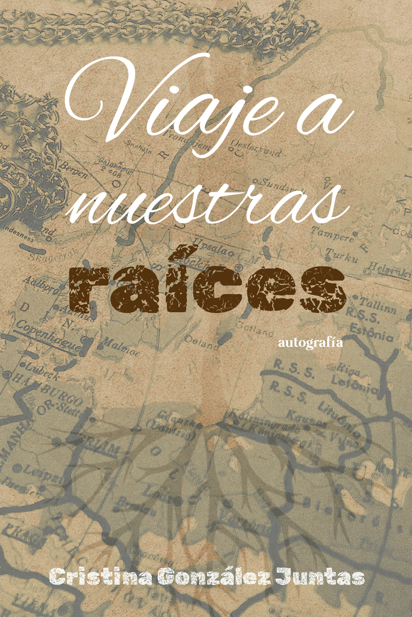 Portada de Viaje a nuestras raíces · Cristina González Juntas