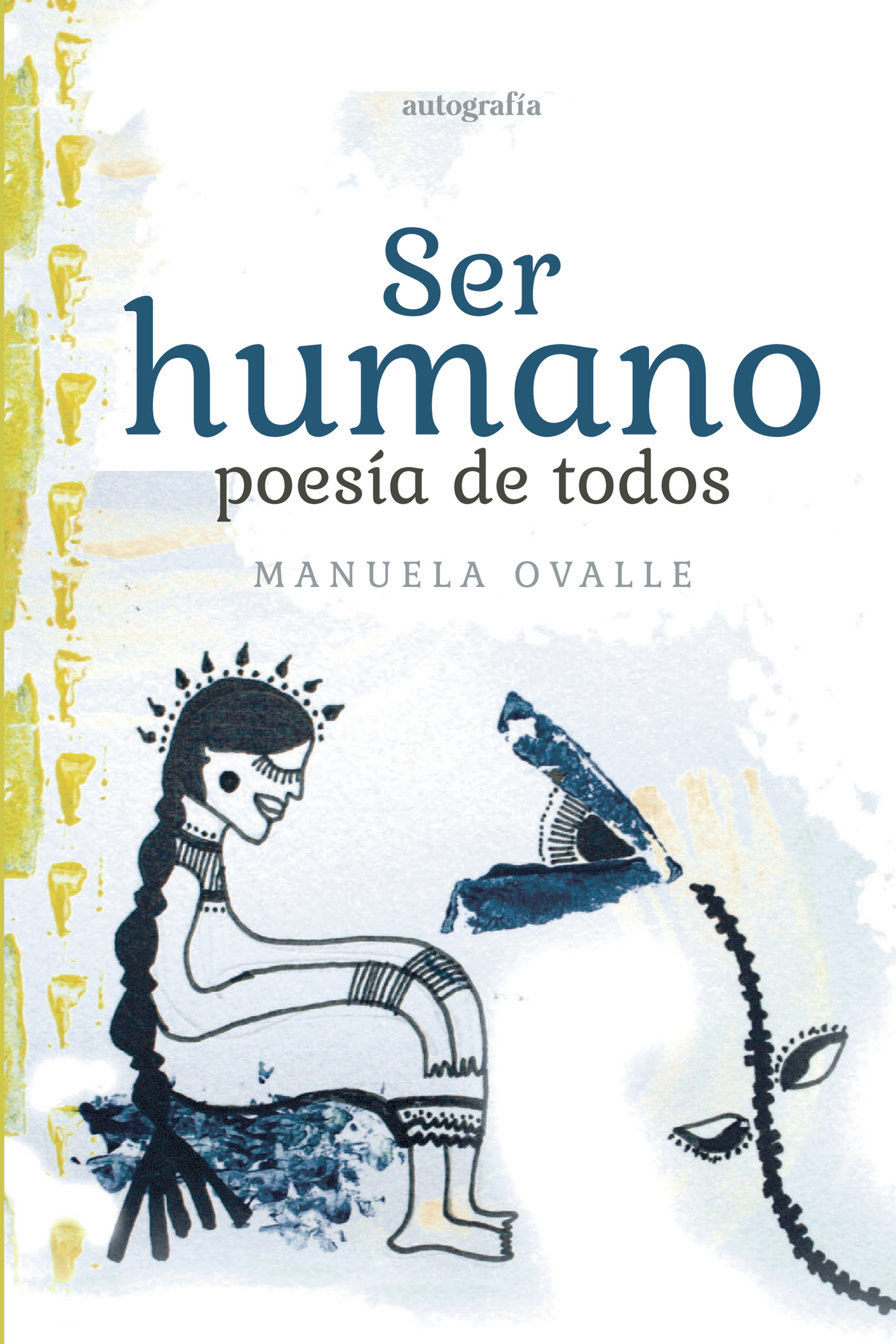 Portada de Ser humano, poesía de todos · Manuela Ovalle Fuenzalida