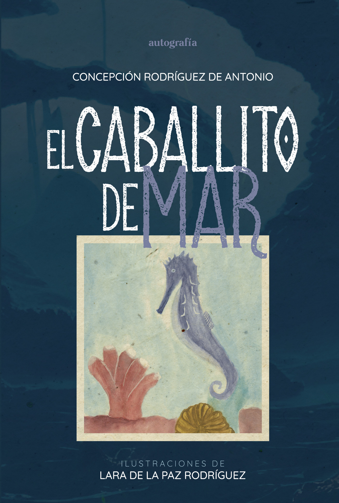 Portada de El caballito de mar · Concepción Rodríguez de Antonio