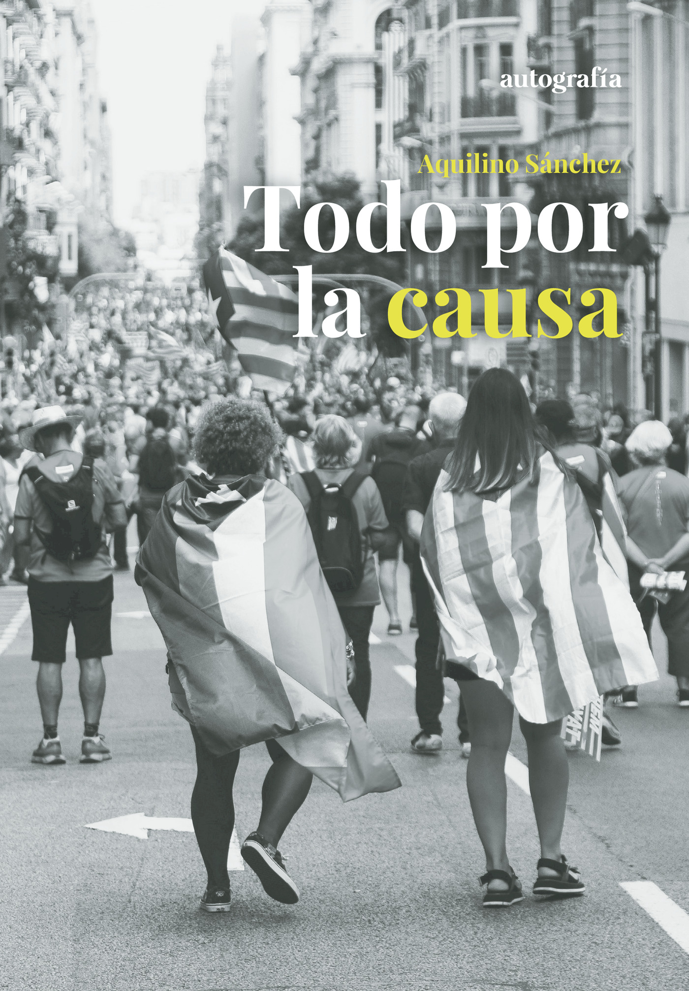 Portada de Todo por la causa