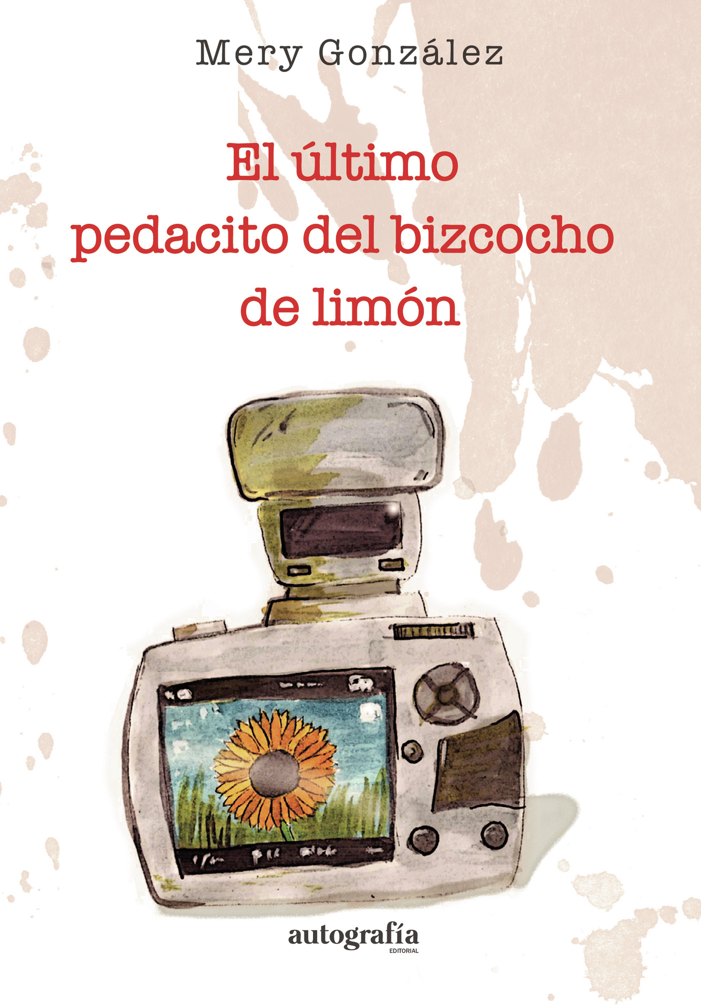 Portada de El último pedacito del bizcocho de limón