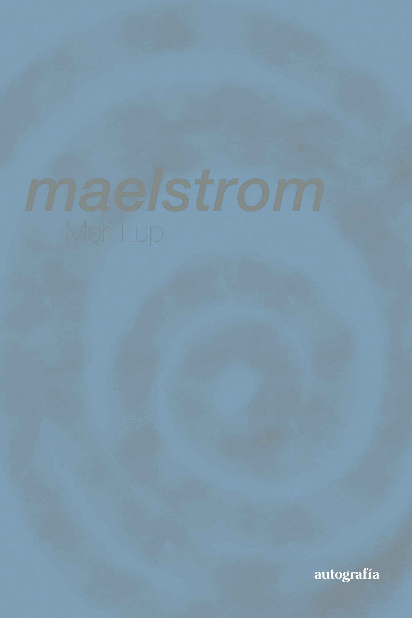 Portada de Maelstrom · Meri Lup