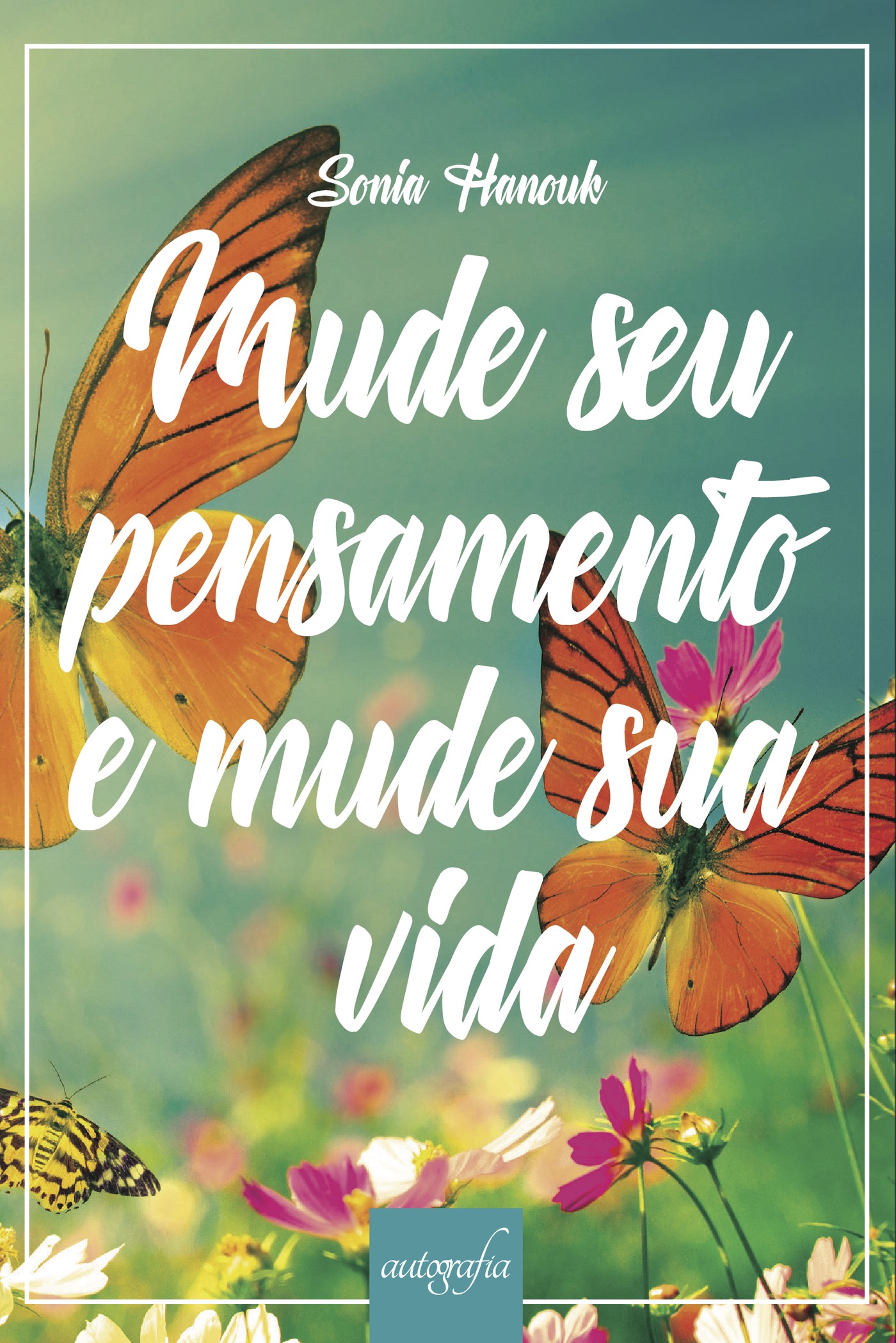 Portada de Mude seu pensamento e mude sua vida