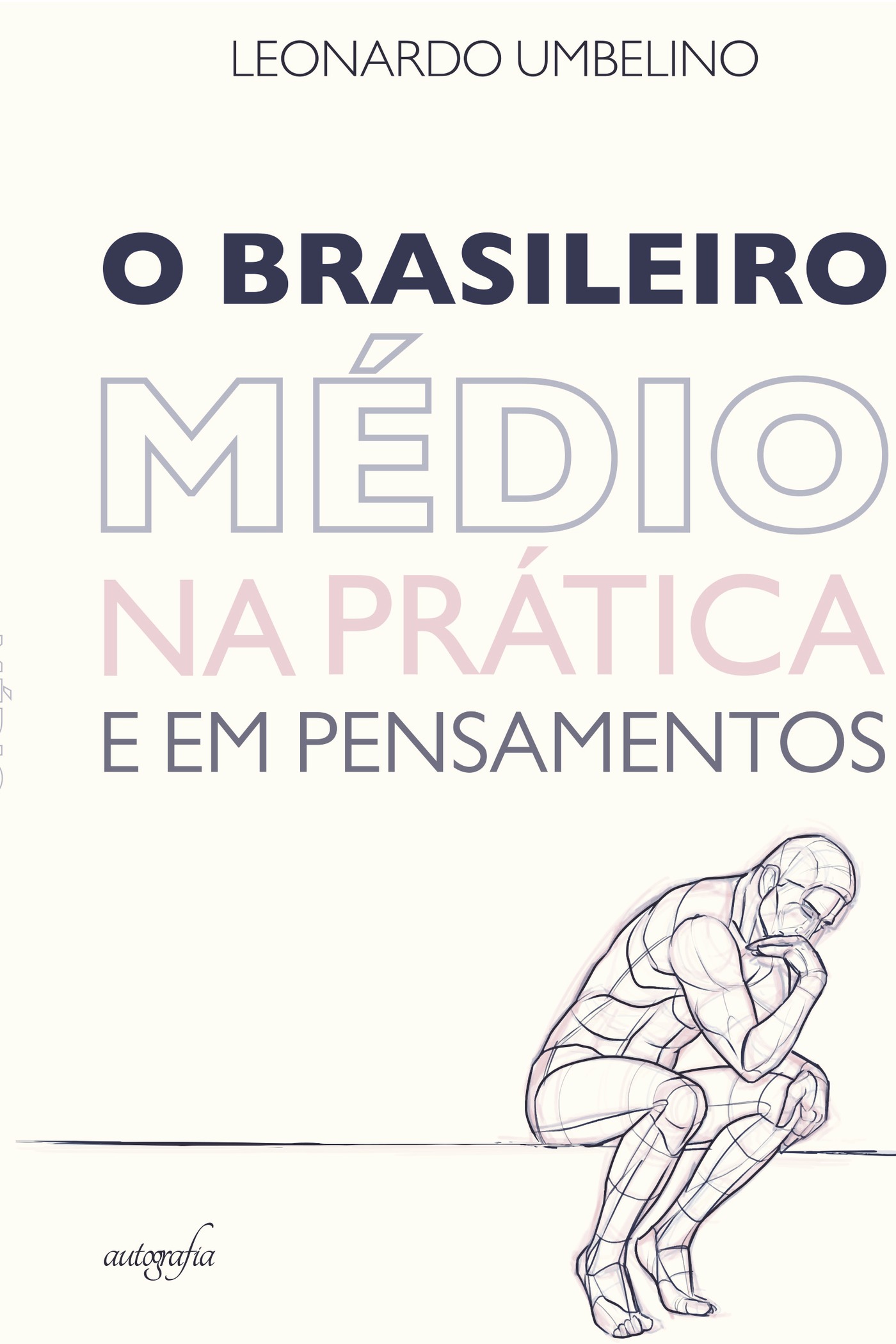 Portada de O brasileiro médio na prática e em pensamentos