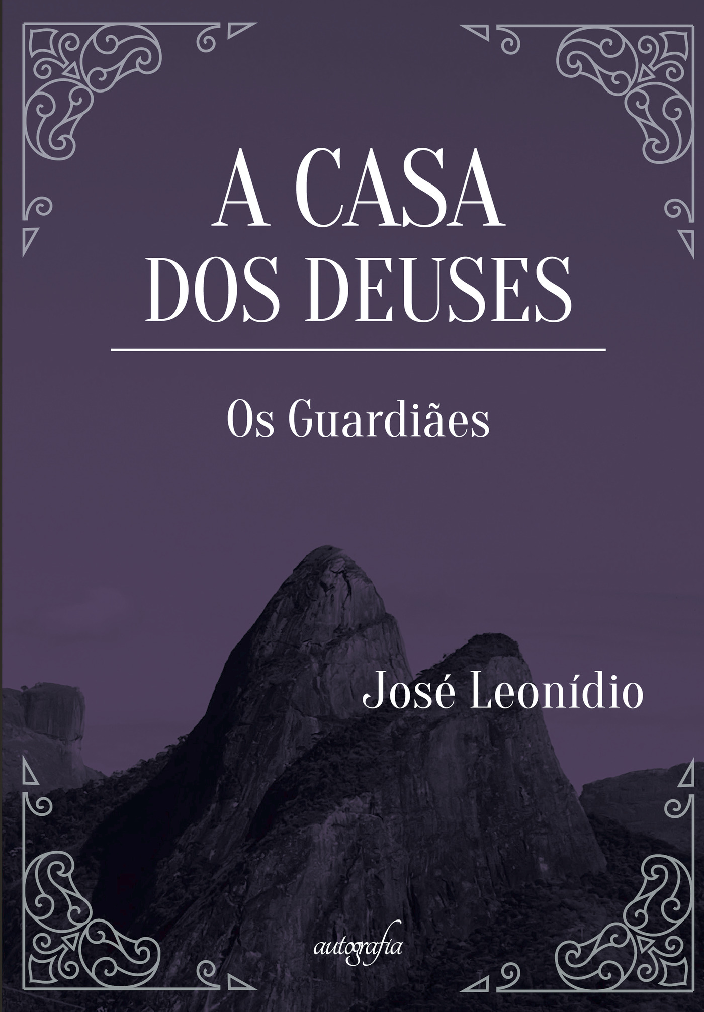 Portada de A casa dos deuses · José Leonídio