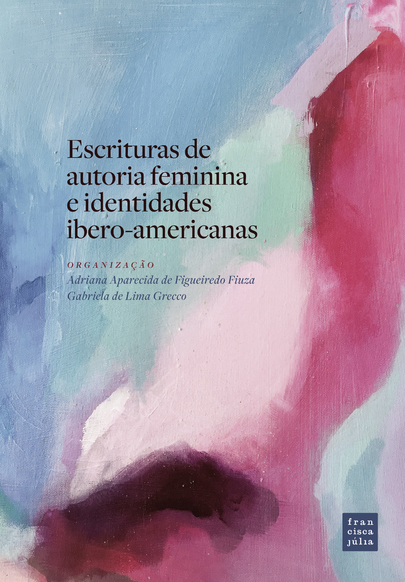 Portada de Escrituras de autoria feminina e identidades ibero-americanas
