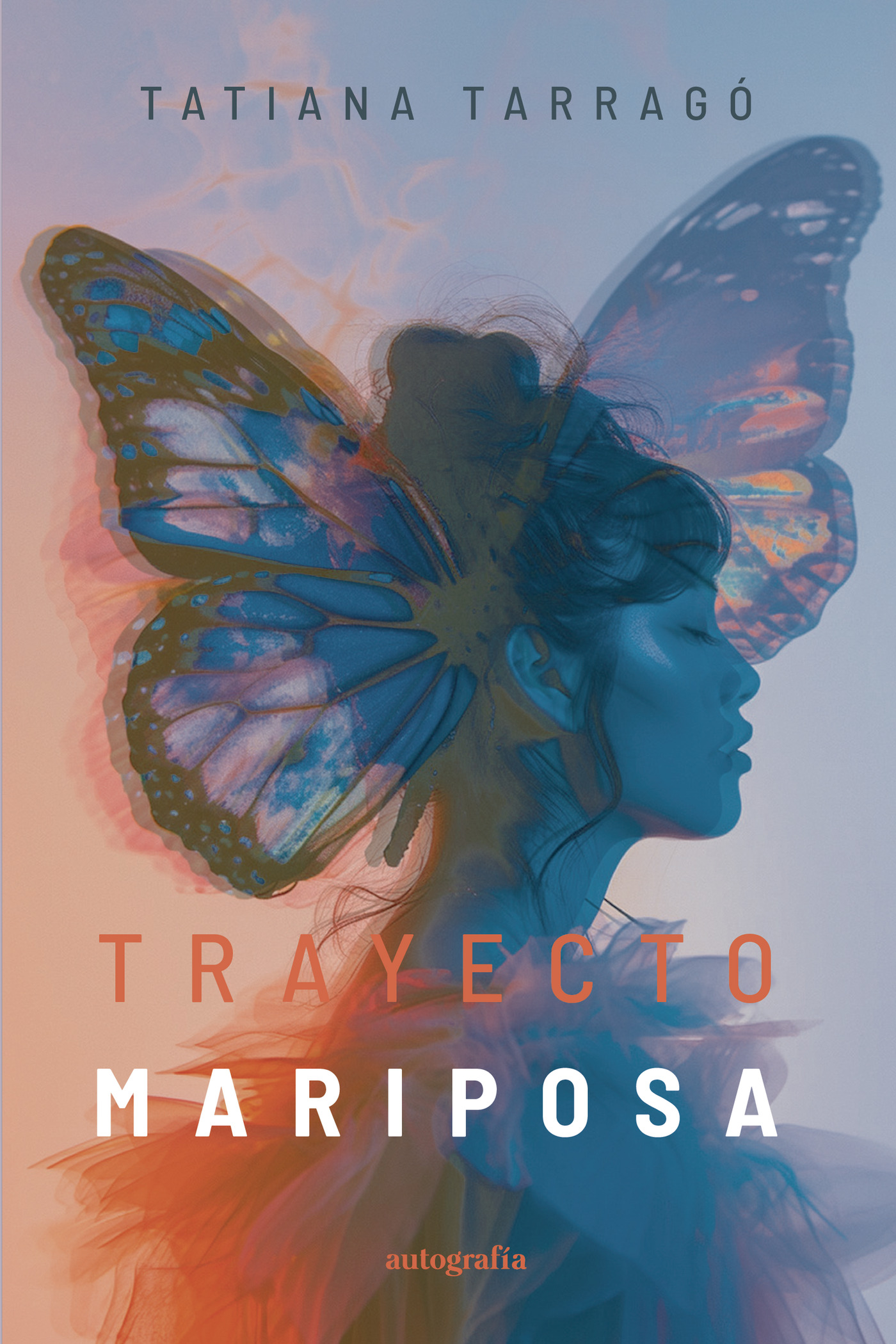 Portada de Trayecto mariposa · Tatiana Tarragó