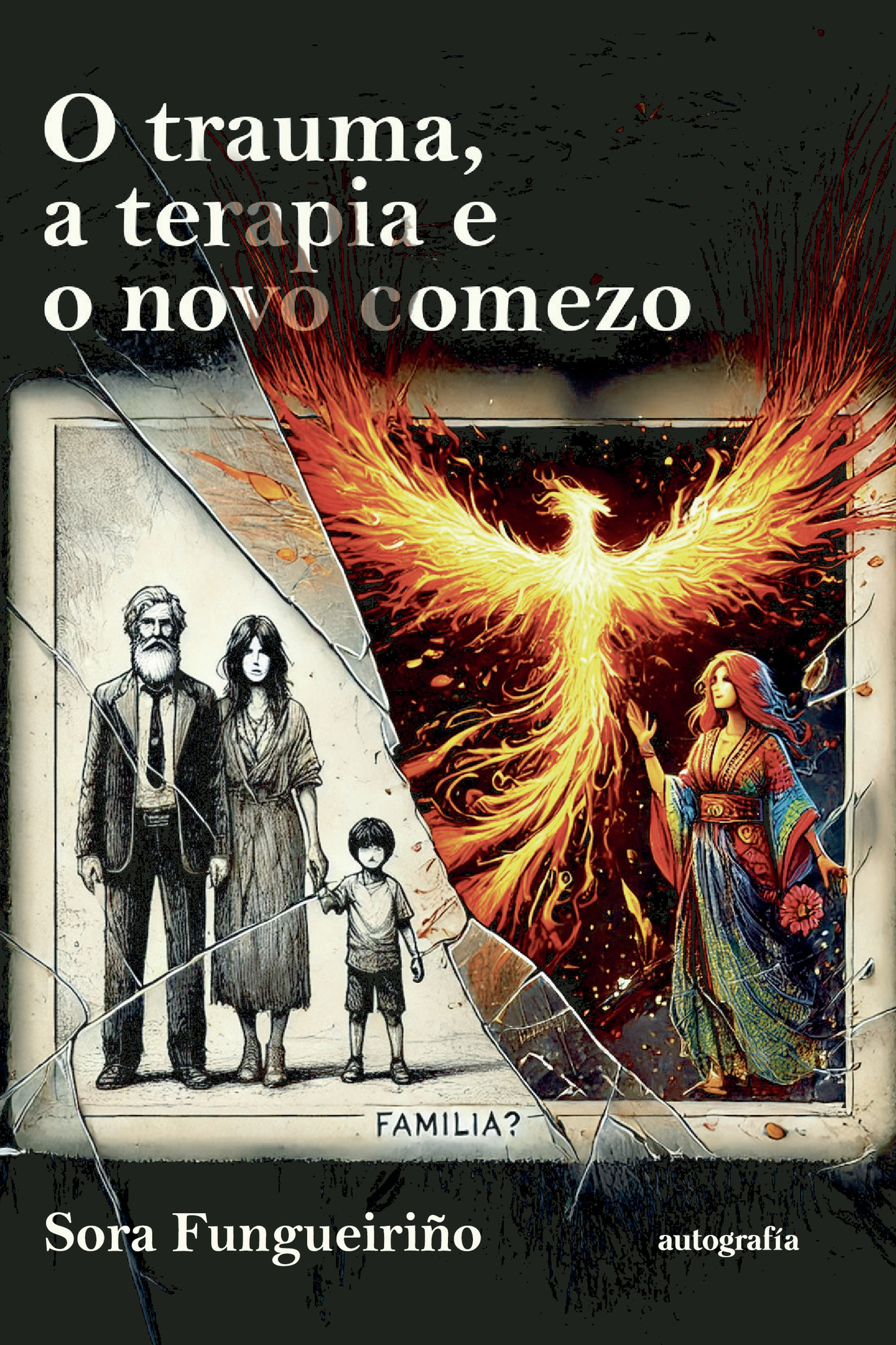 Portada de O trauma, a terapia e o novo comezo