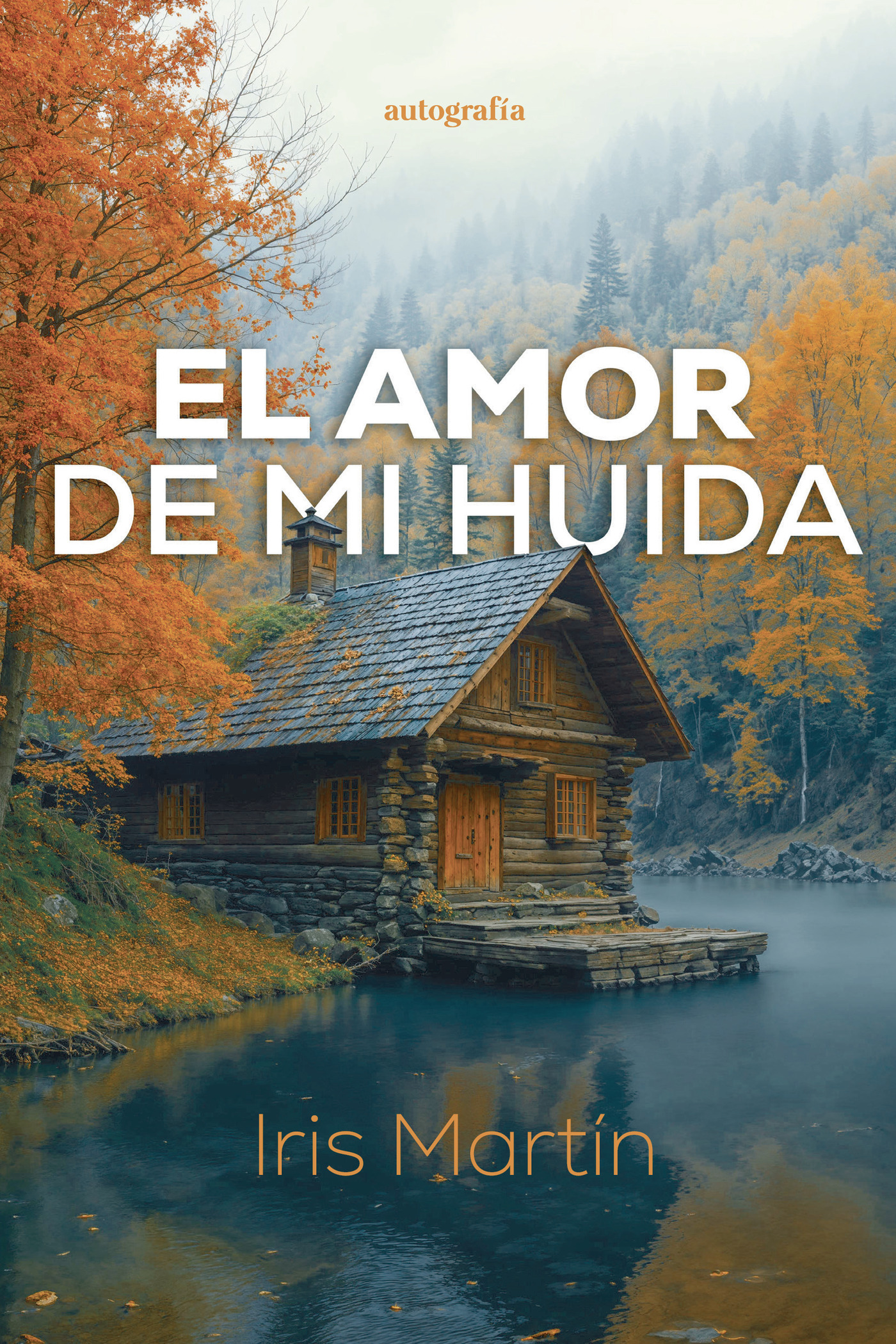 Portada de El amor de mi huida