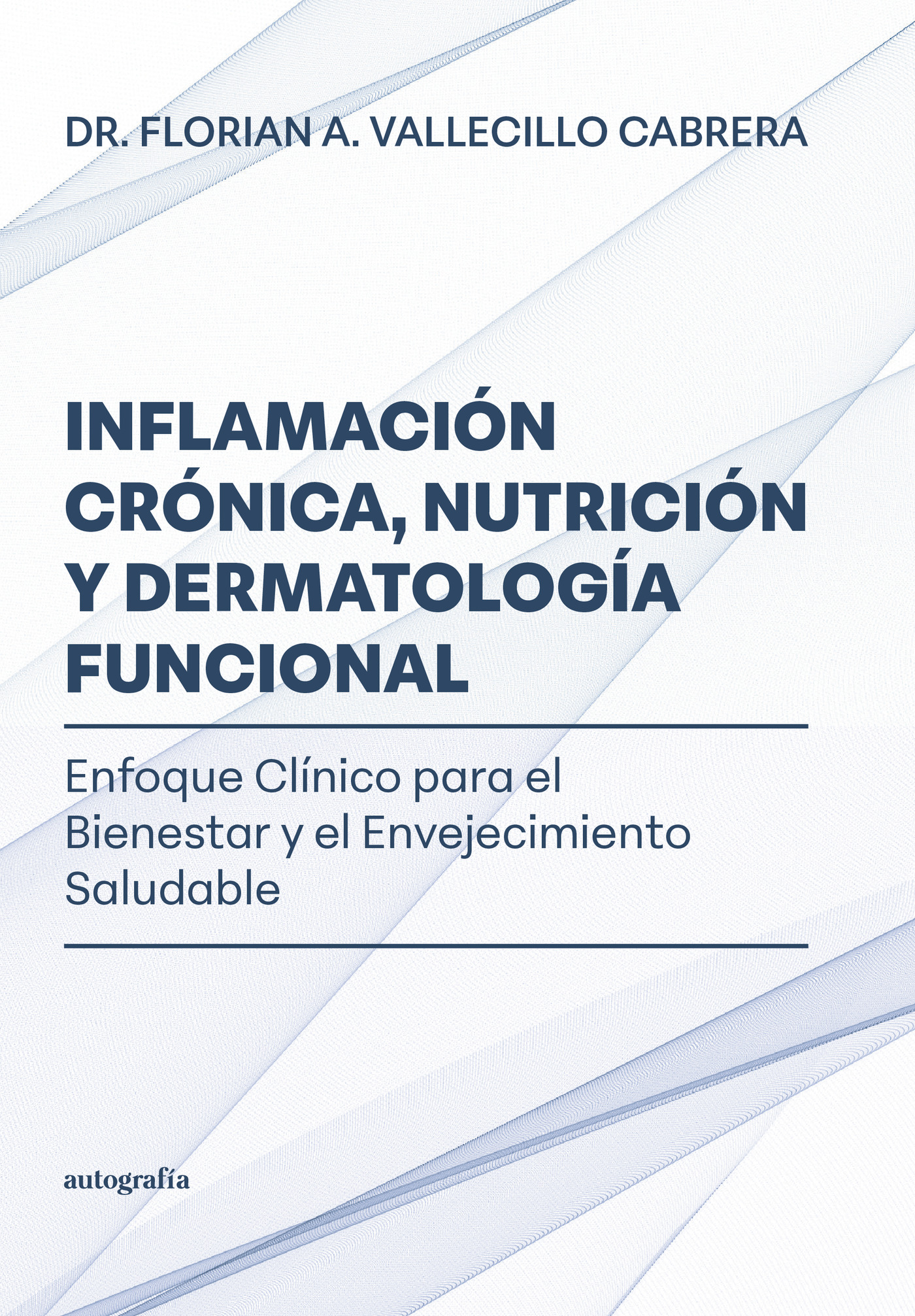 Portada de Inflamación crónica, nutrición y dermatología funcional