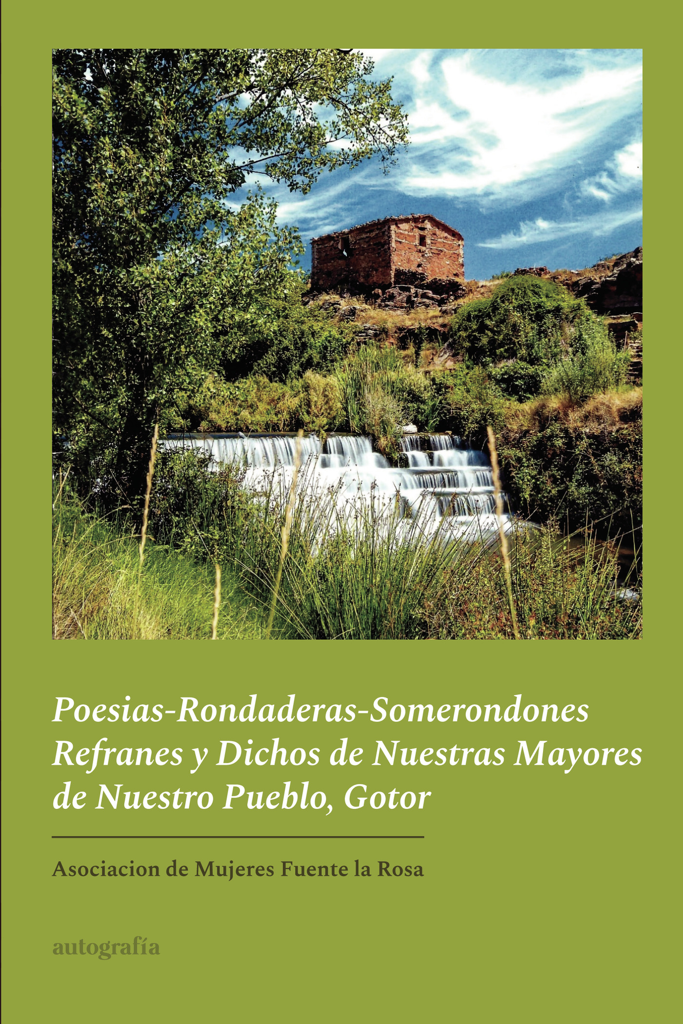Portada de Poesias-Rondaderas-Somerondones Refranes y Dichos de Nuestras Mayores de Nuestro Pueblo, Gotor · Asociación de mujeres y consumidora Fuente la