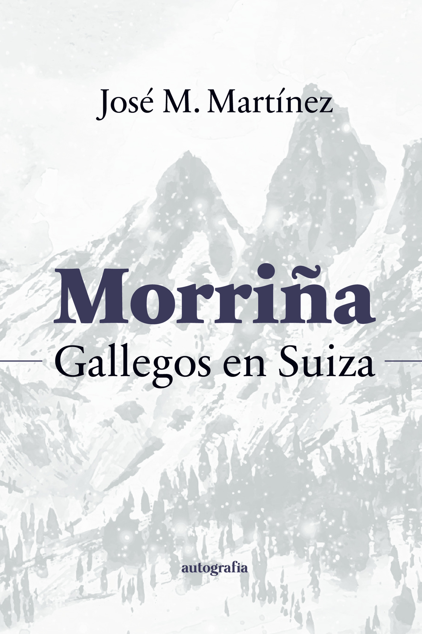 Portada de Morriña - Gallegos en Suiza
