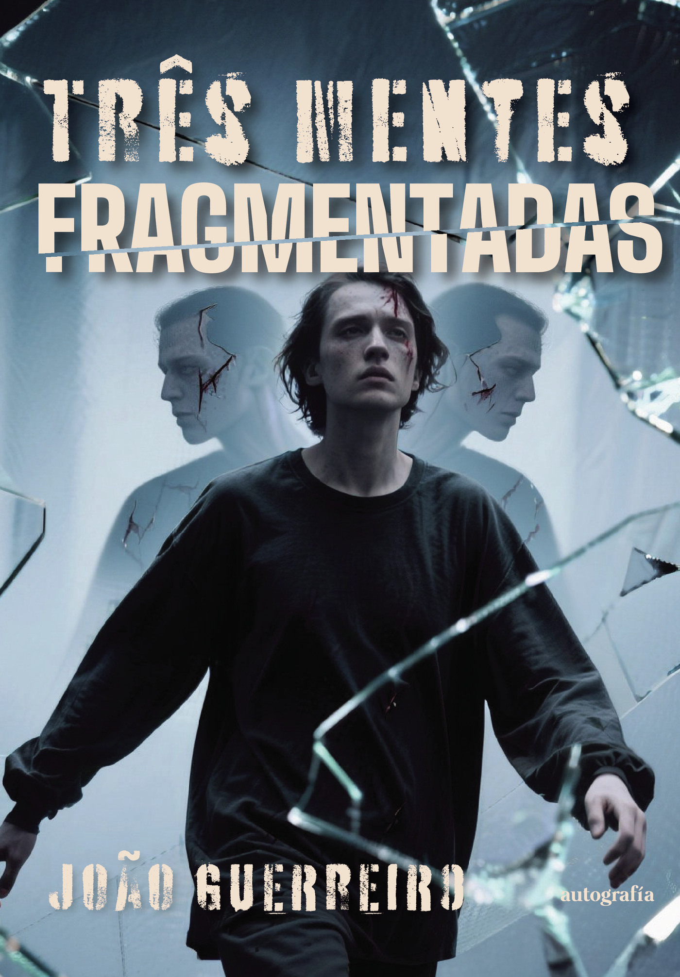 Portada de TrÛªs mentes fragmentadas