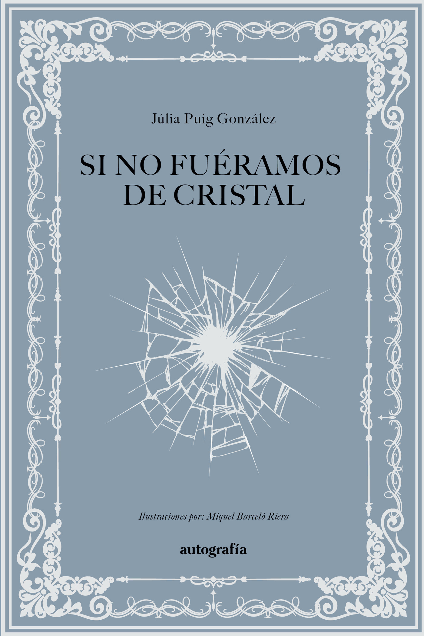 Portada de Si no fuéramos de cristal