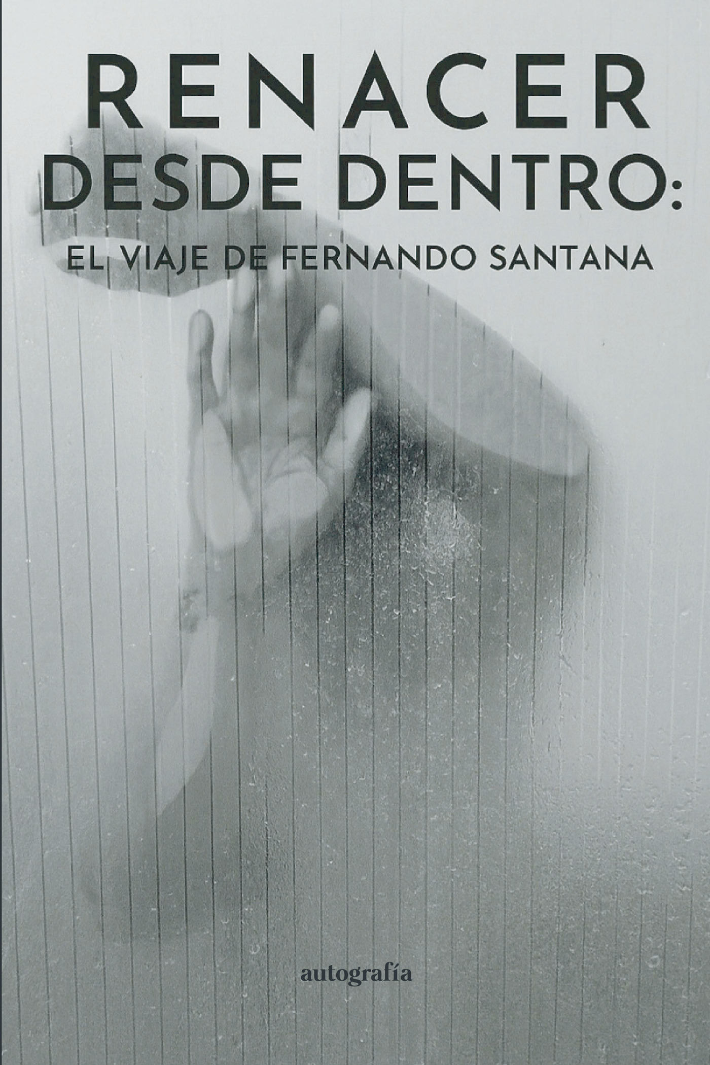 Portada de Renacer desde dentro: El viaje de Fernando
